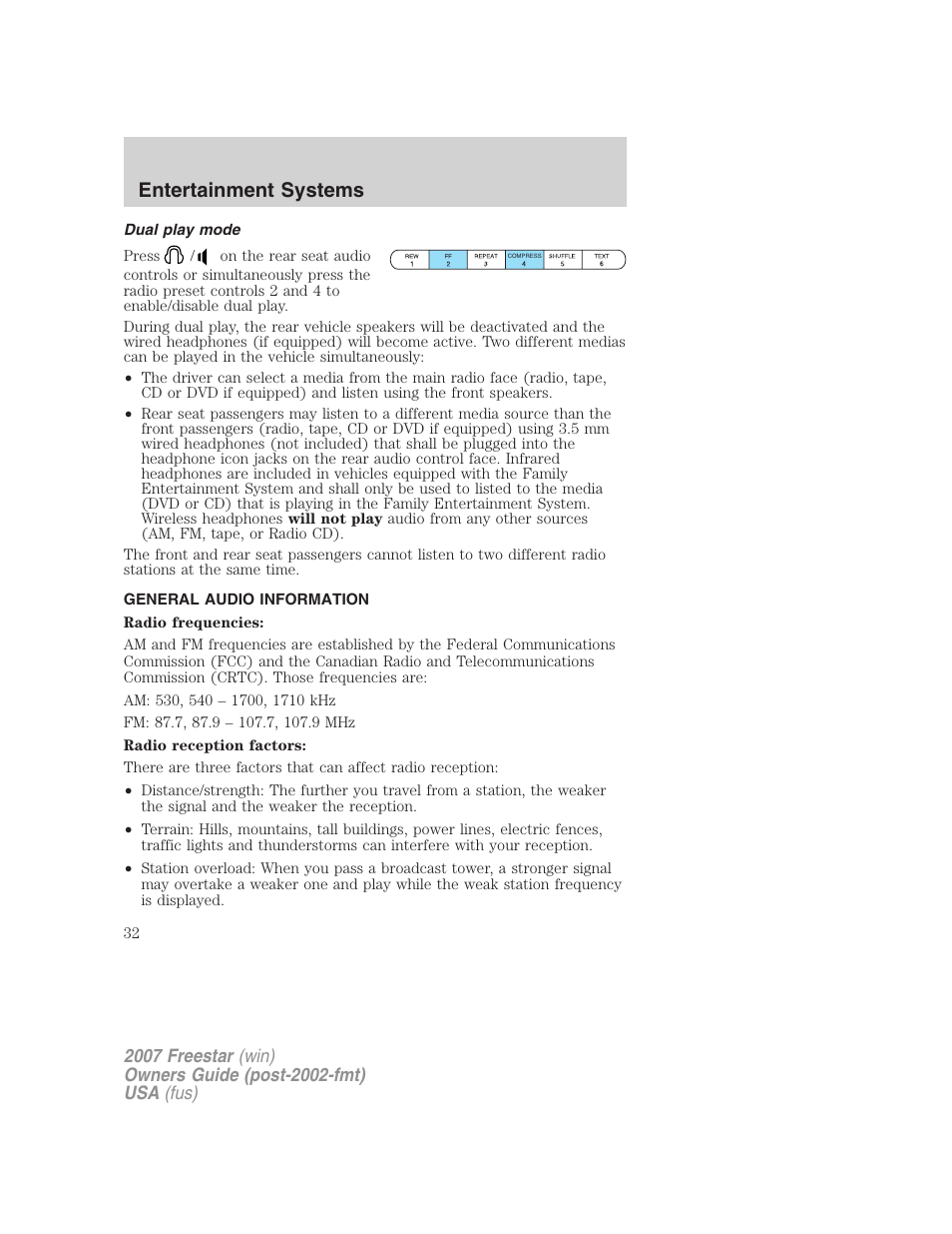 Dual play mode, General audio information, Entertainment systems | FORD 2007 Freestar v.1 User Manual | Page 32 / 312