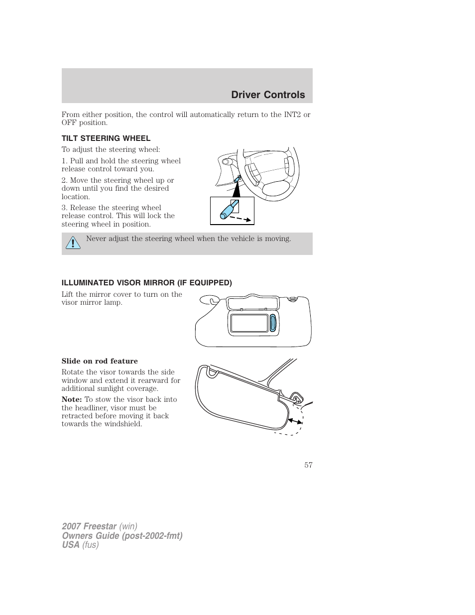 Tilt steering wheel, Illuminated visor mirror (if equipped), Steering wheel adjustment | Driver controls | FORD 2007 Freestar v.1 User Manual | Page 57 / 312