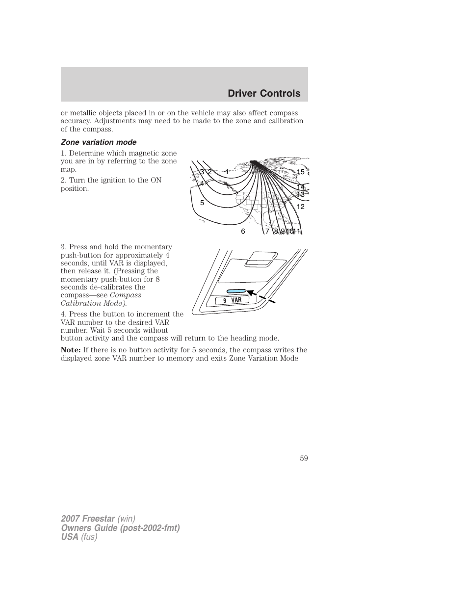 Zone variation mode, Driver controls | FORD 2007 Freestar v.1 User Manual | Page 59 / 312