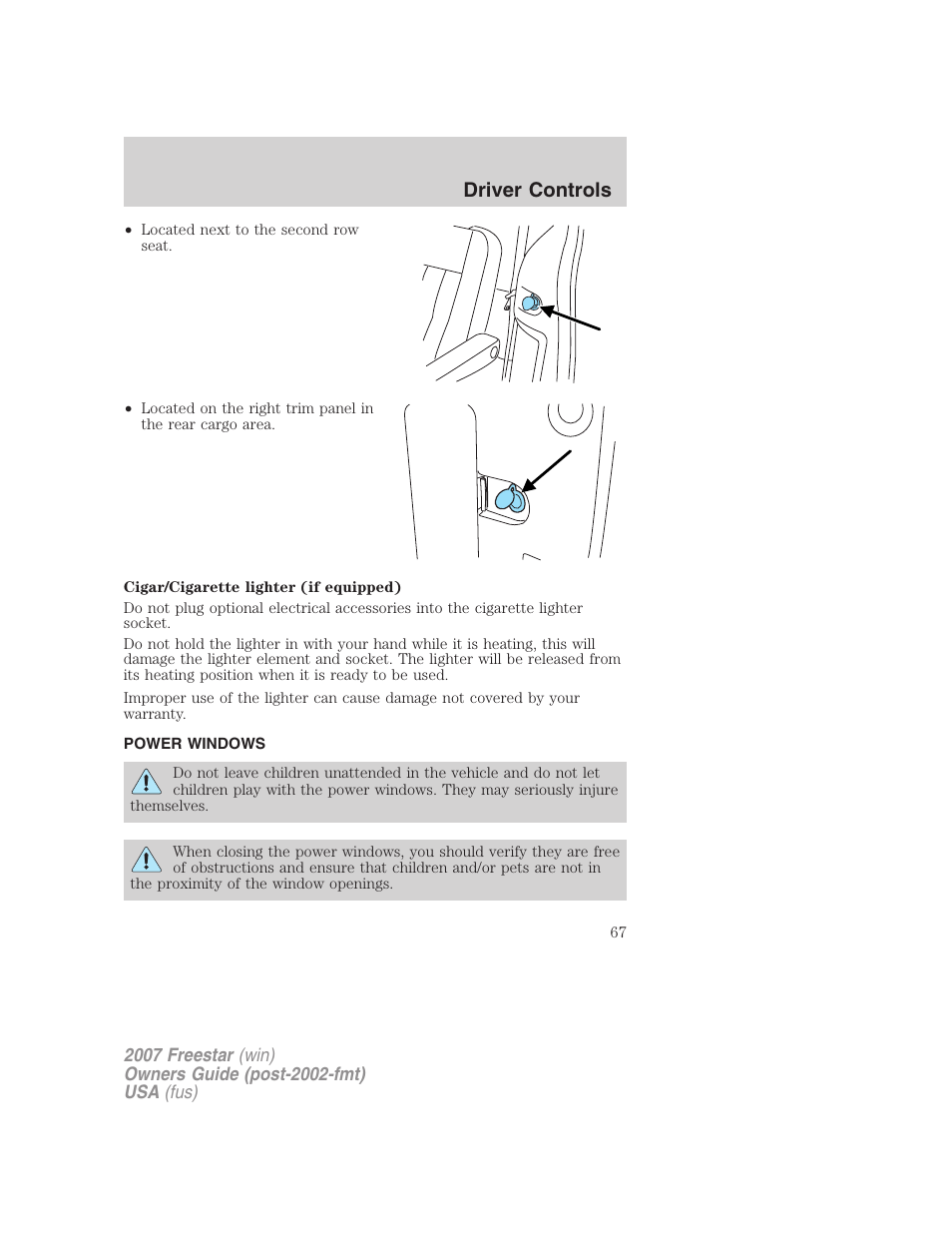 Power windows, Driver controls | FORD 2007 Freestar v.1 User Manual | Page 67 / 312