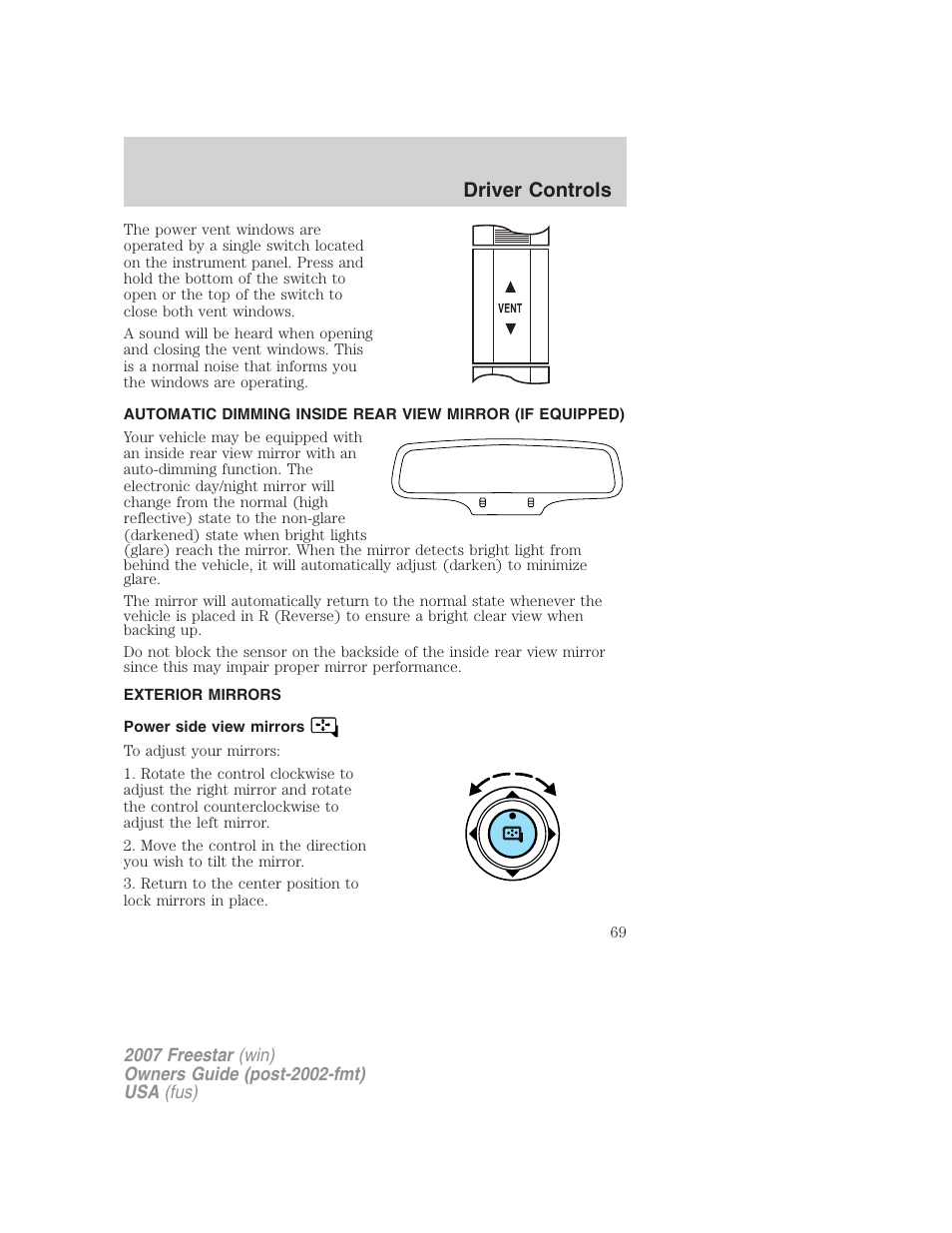 Exterior mirrors, Power side view mirrors, Mirrors | Driver controls | FORD 2007 Freestar v.1 User Manual | Page 69 / 312