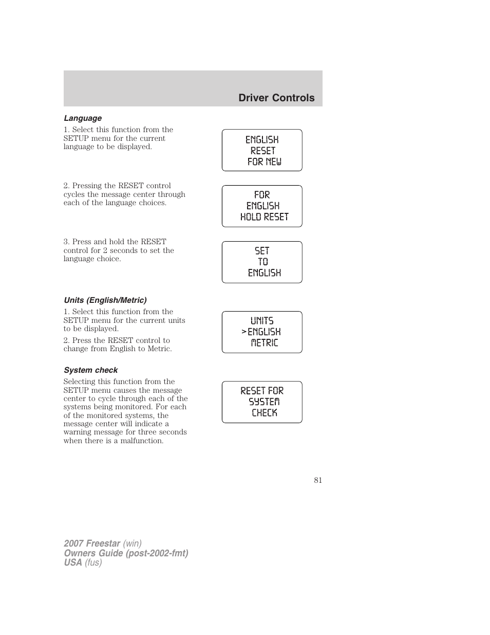Language, Units (english/metric), System check | Driver controls | FORD 2007 Freestar v.1 User Manual | Page 81 / 312