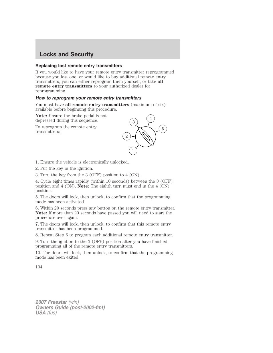 Replacing lost remote entry transmitters, How to reprogram your remote entry transmitters, Locks and security | FORD 2007 Freestar v.2 User Manual | Page 104 / 320