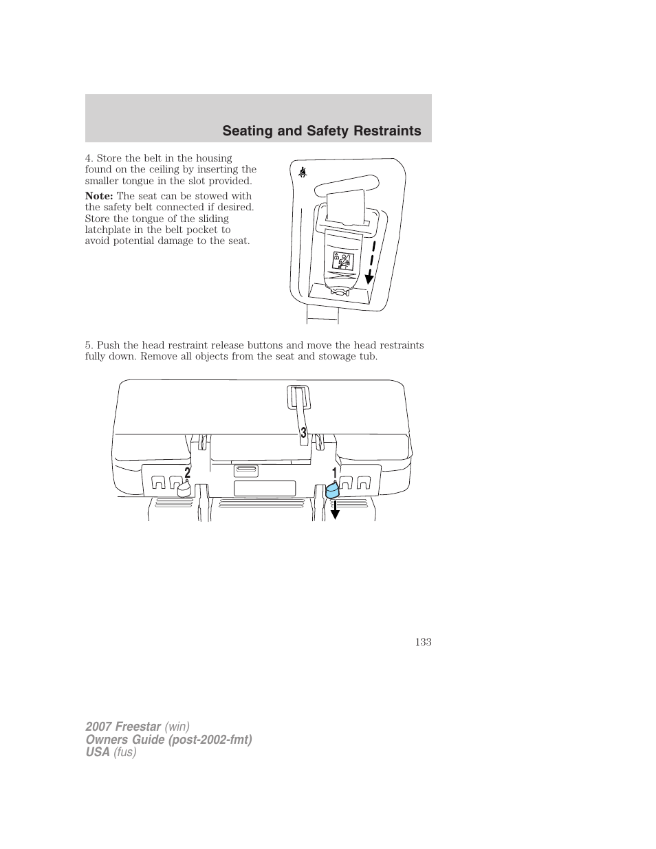 Seating and safety restraints | FORD 2007 Freestar v.2 User Manual | Page 133 / 320