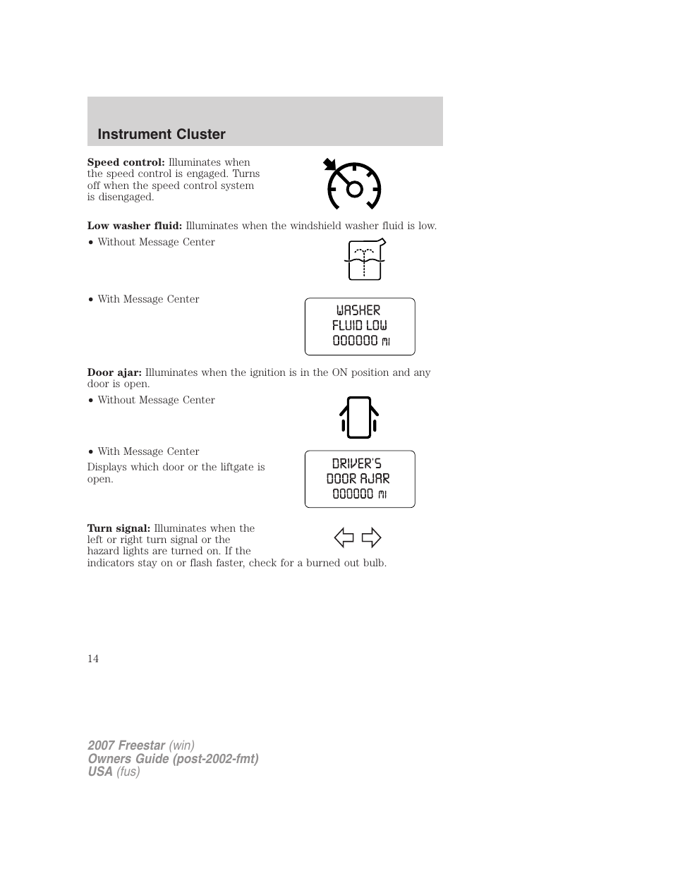 Instrument cluster | FORD 2007 Freestar v.2 User Manual | Page 14 / 320