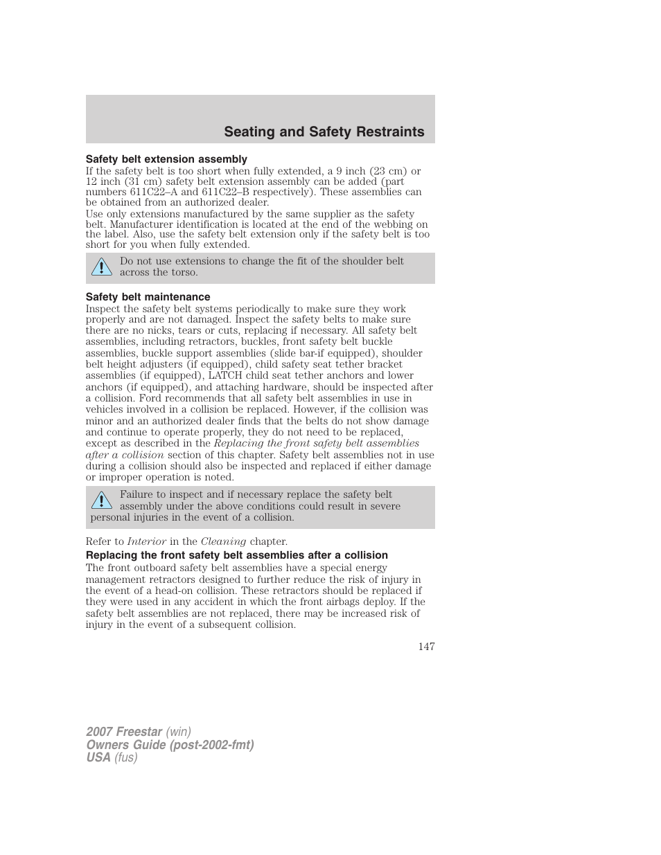 Safety belt extension assembly, Safety belt maintenance, Seating and safety restraints | FORD 2007 Freestar v.2 User Manual | Page 147 / 320