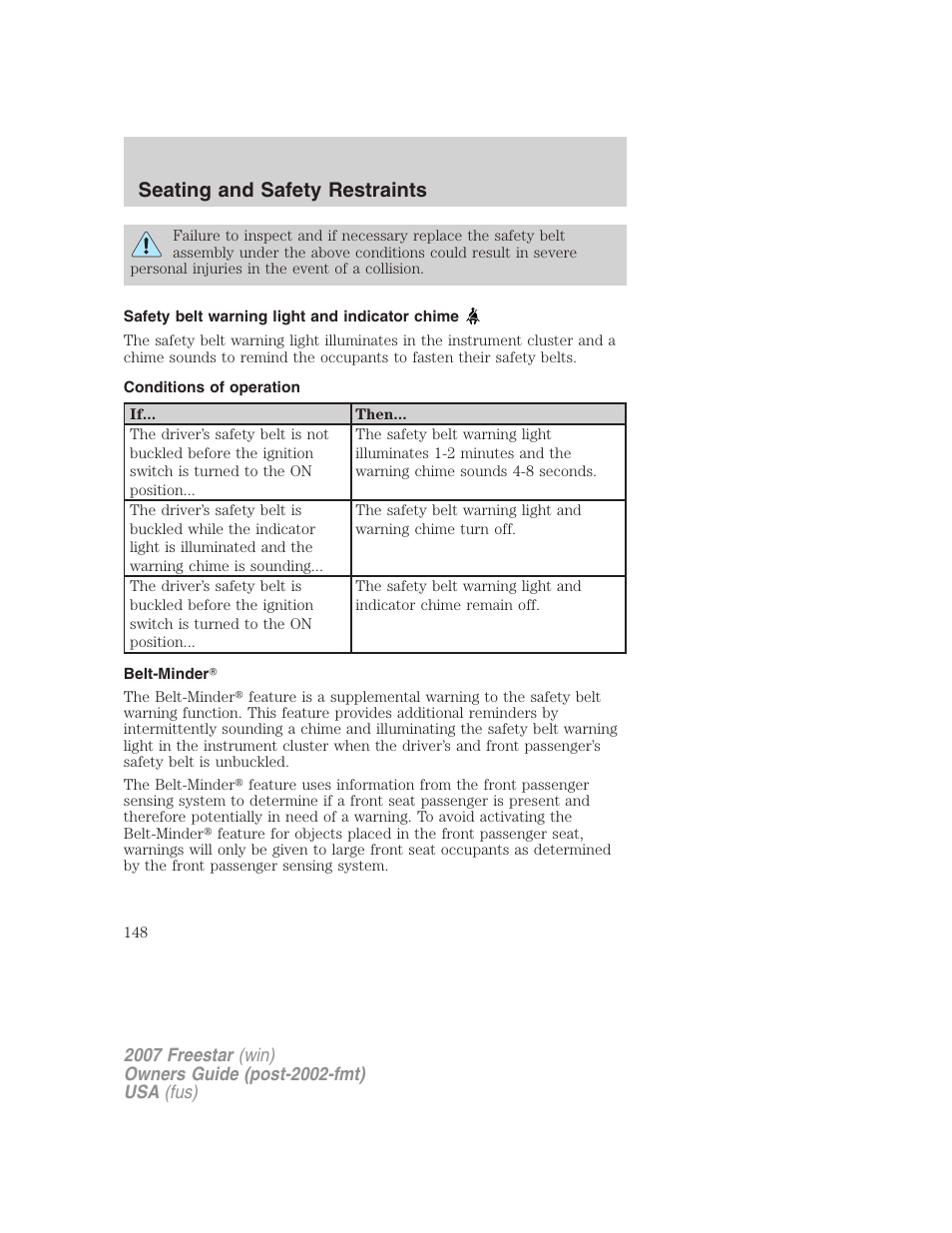 Safety belt warning light and indicator chime, Conditions of operation, Belt-minder | Seating and safety restraints | FORD 2007 Freestar v.2 User Manual | Page 148 / 320