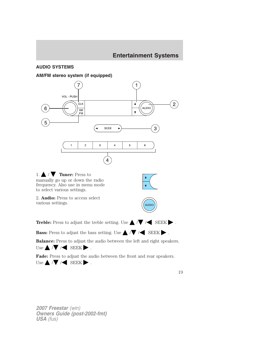 Entertainment systems, Audio systems, Am/fm stereo system (if equipped) | Am/fm stereo | FORD 2007 Freestar v.2 User Manual | Page 19 / 320