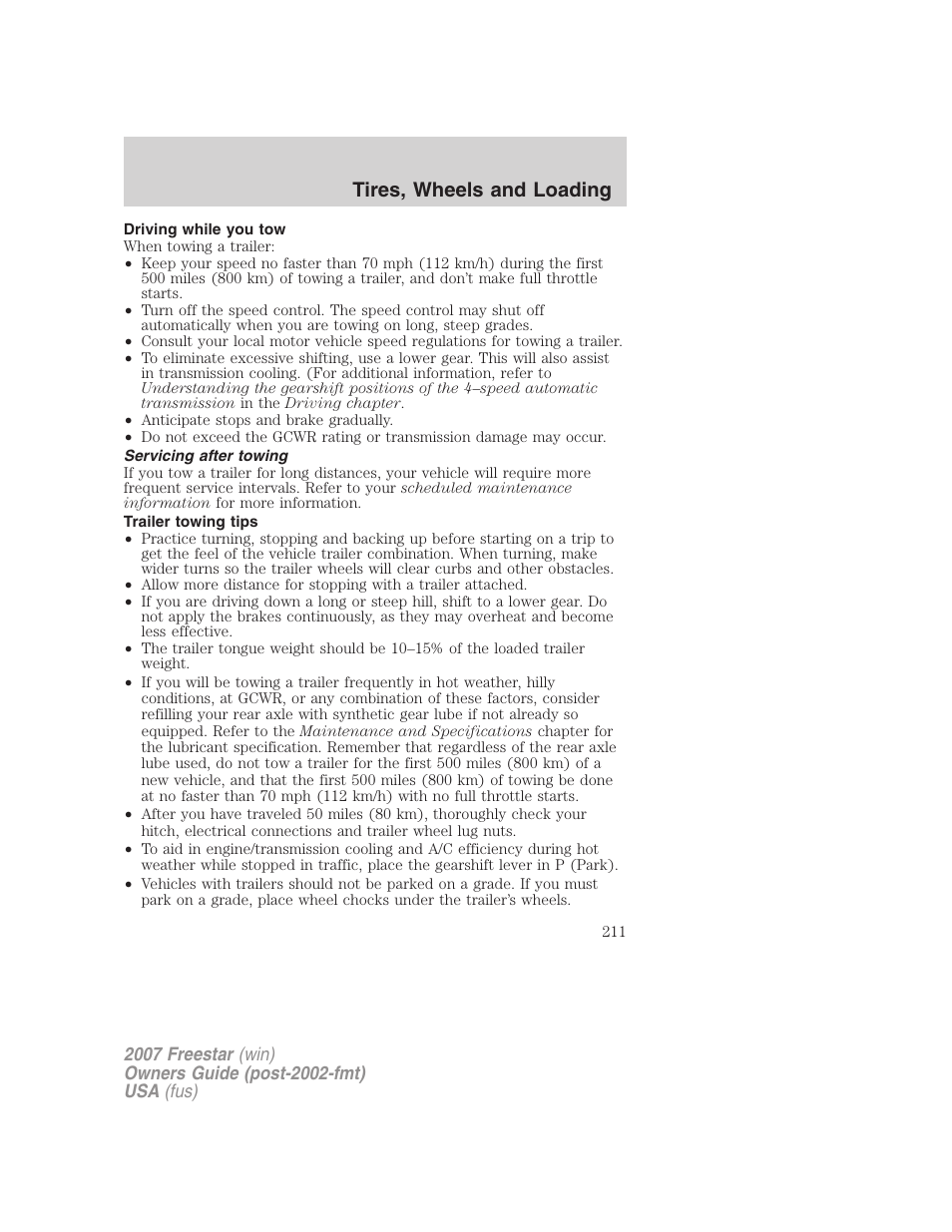 Driving while you tow, Servicing after towing, Trailer towing tips | Tires, wheels and loading | FORD 2007 Freestar v.2 User Manual | Page 211 / 320