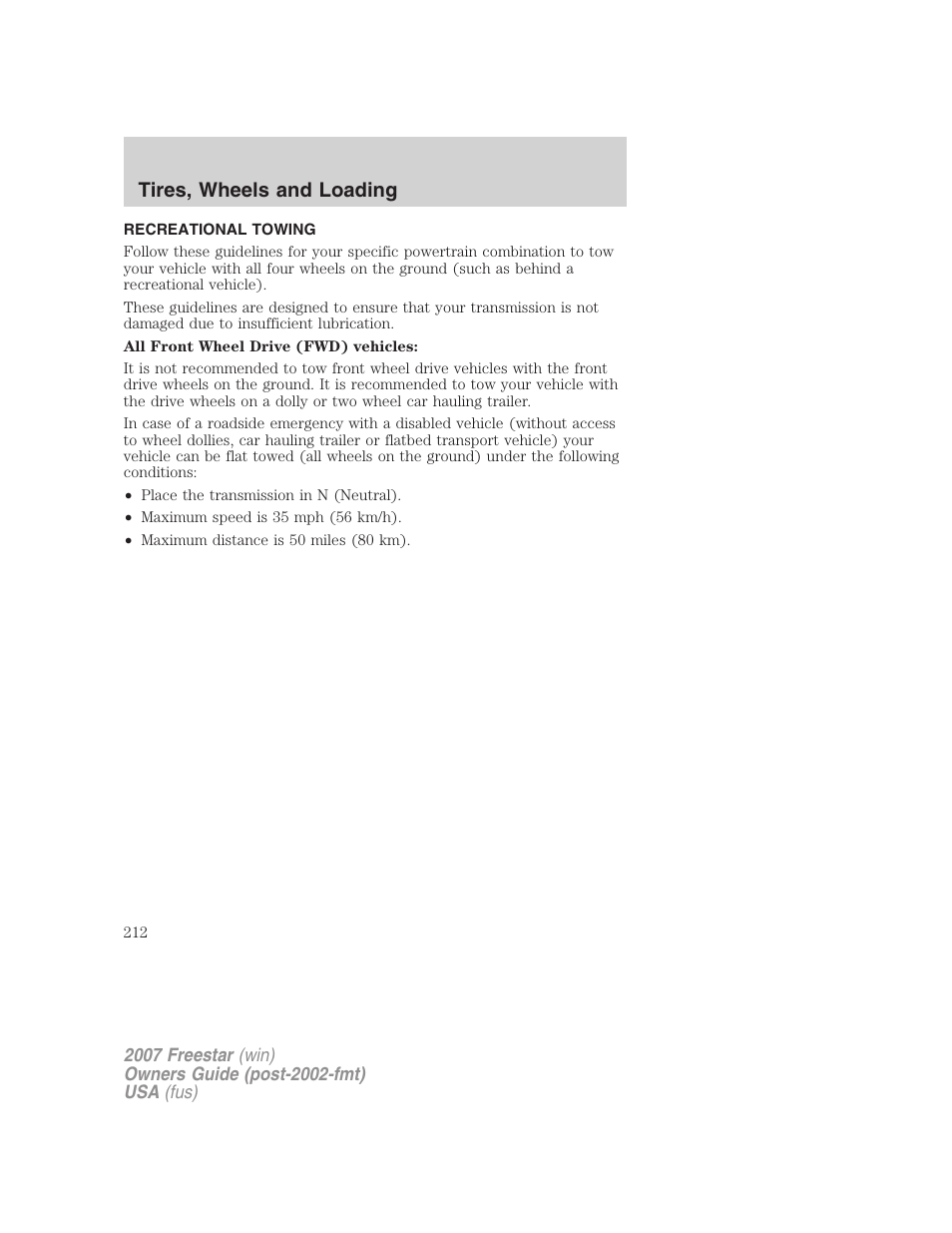 Recreational towing, Tires, wheels and loading | FORD 2007 Freestar v.2 User Manual | Page 212 / 320