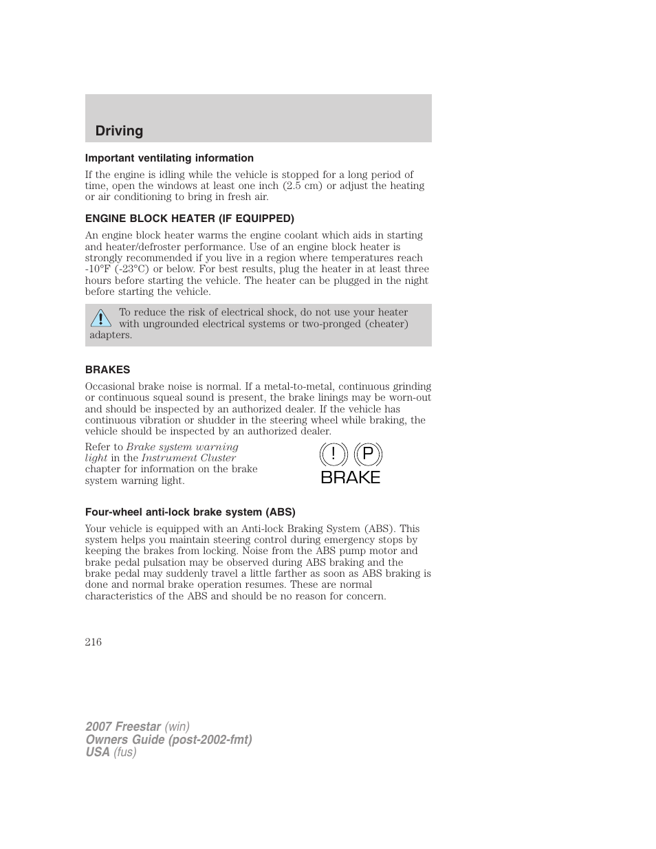 Important ventilating information, Engine block heater (if equipped), Brakes | Four-wheel anti-lock brake system (abs), P! brake | FORD 2007 Freestar v.2 User Manual | Page 216 / 320