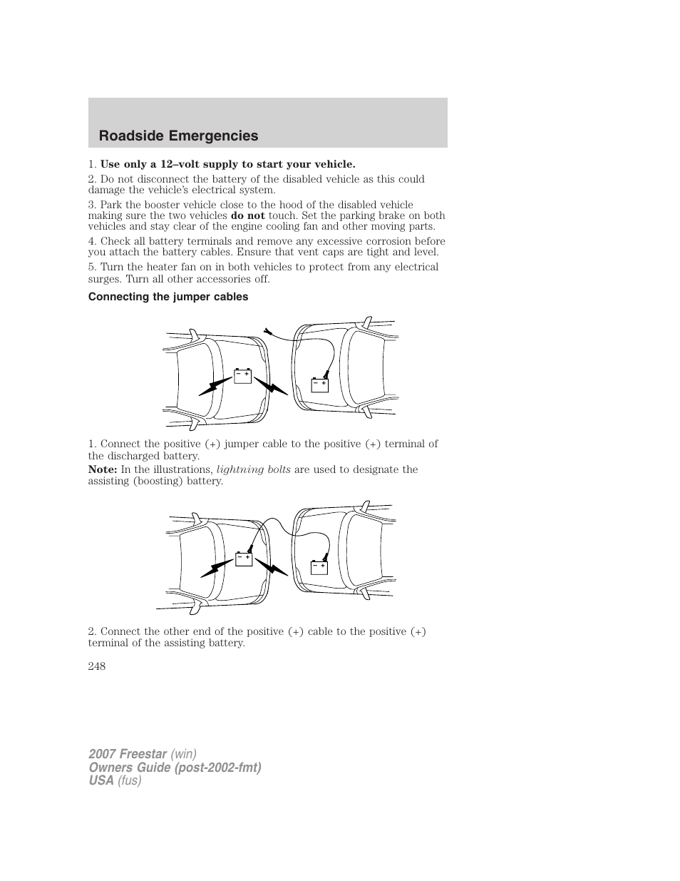 Connecting the jumper cables, Roadside emergencies | FORD 2007 Freestar v.2 User Manual | Page 248 / 320