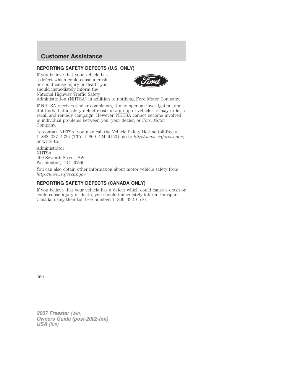 Reporting safety defects (u.s. only), Reporting safety defects (canada only), Customer assistance | FORD 2007 Freestar v.2 User Manual | Page 260 / 320