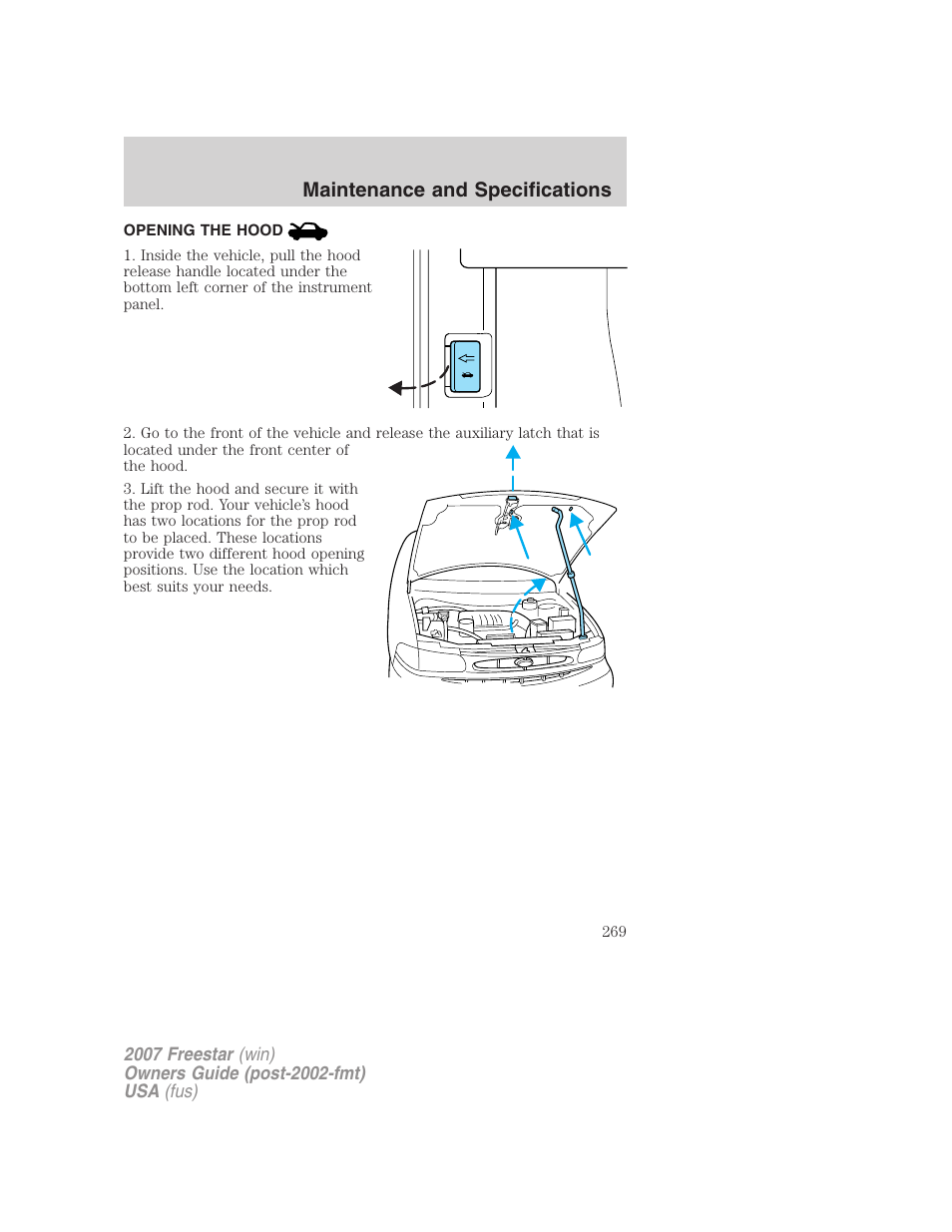 Opening the hood, Maintenance and specifications | FORD 2007 Freestar v.2 User Manual | Page 269 / 320