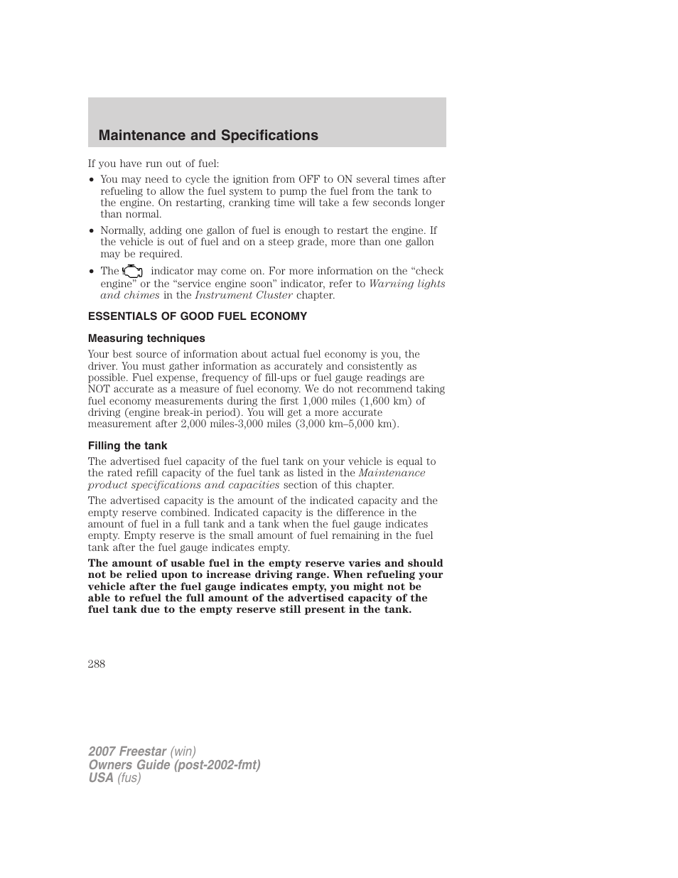 Essentials of good fuel economy, Measuring techniques, Filling the tank | Maintenance and specifications | FORD 2007 Freestar v.2 User Manual | Page 288 / 320