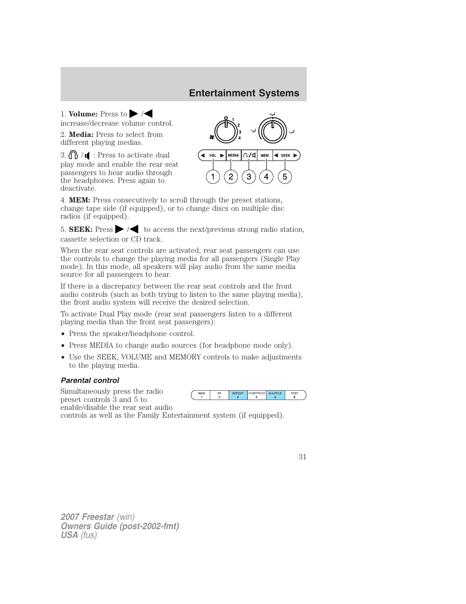 Parental control, Entertainment systems | FORD 2007 Freestar v.2 User Manual | Page 31 / 320