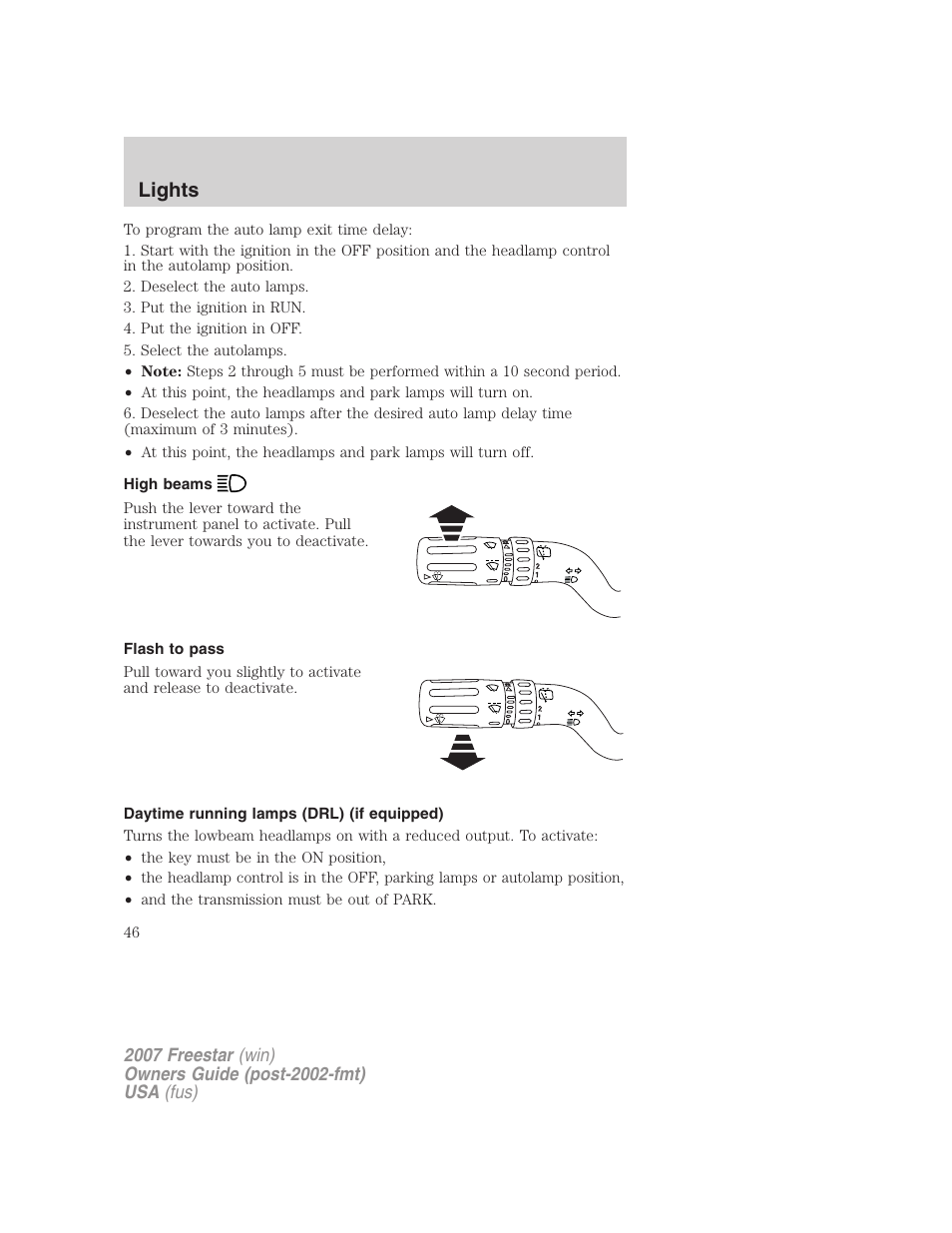 High beams, Flash to pass, Daytime running lamps (drl) (if equipped) | Lights | FORD 2007 Freestar v.2 User Manual | Page 46 / 320