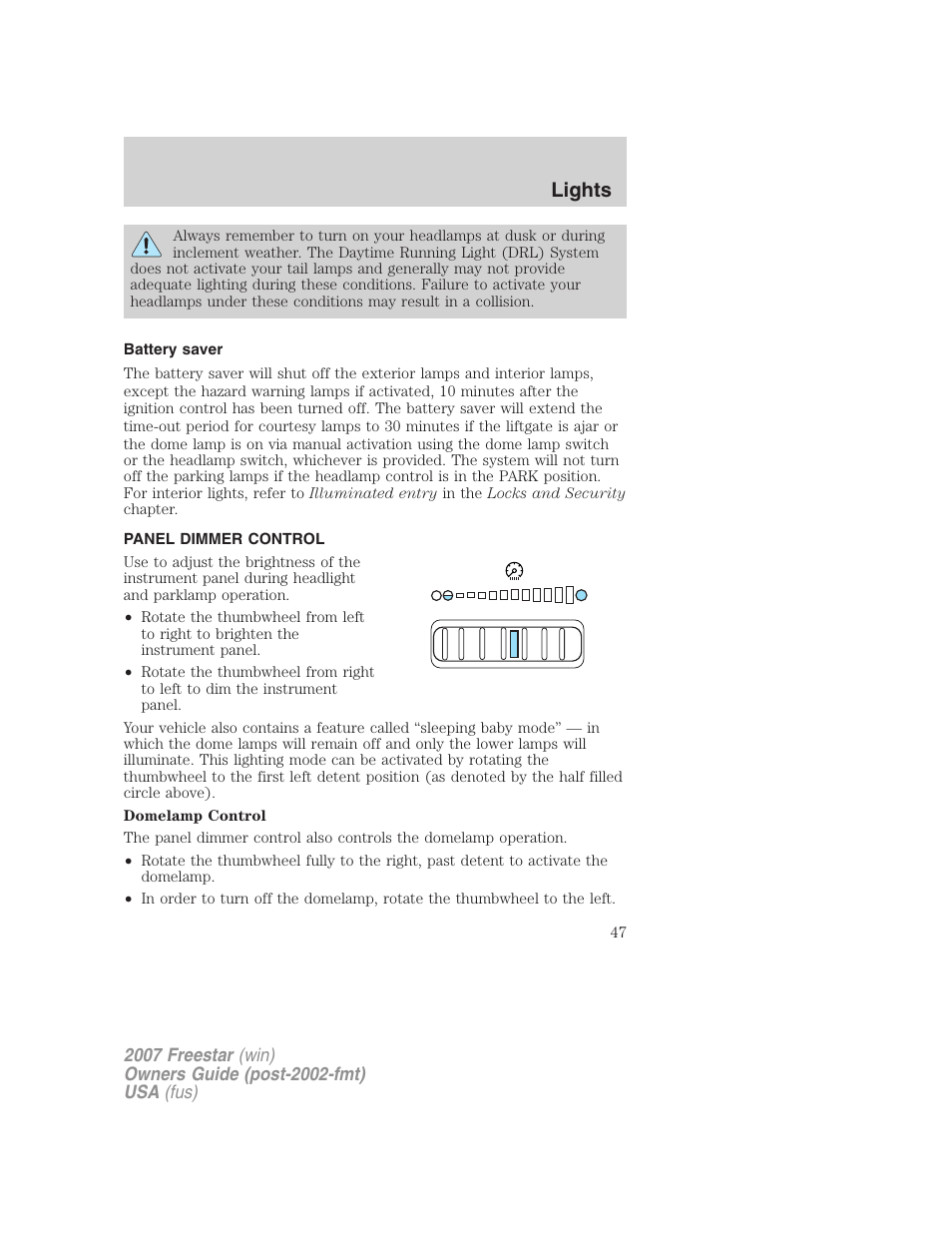 Battery saver, Panel dimmer control, Lights | FORD 2007 Freestar v.2 User Manual | Page 47 / 320