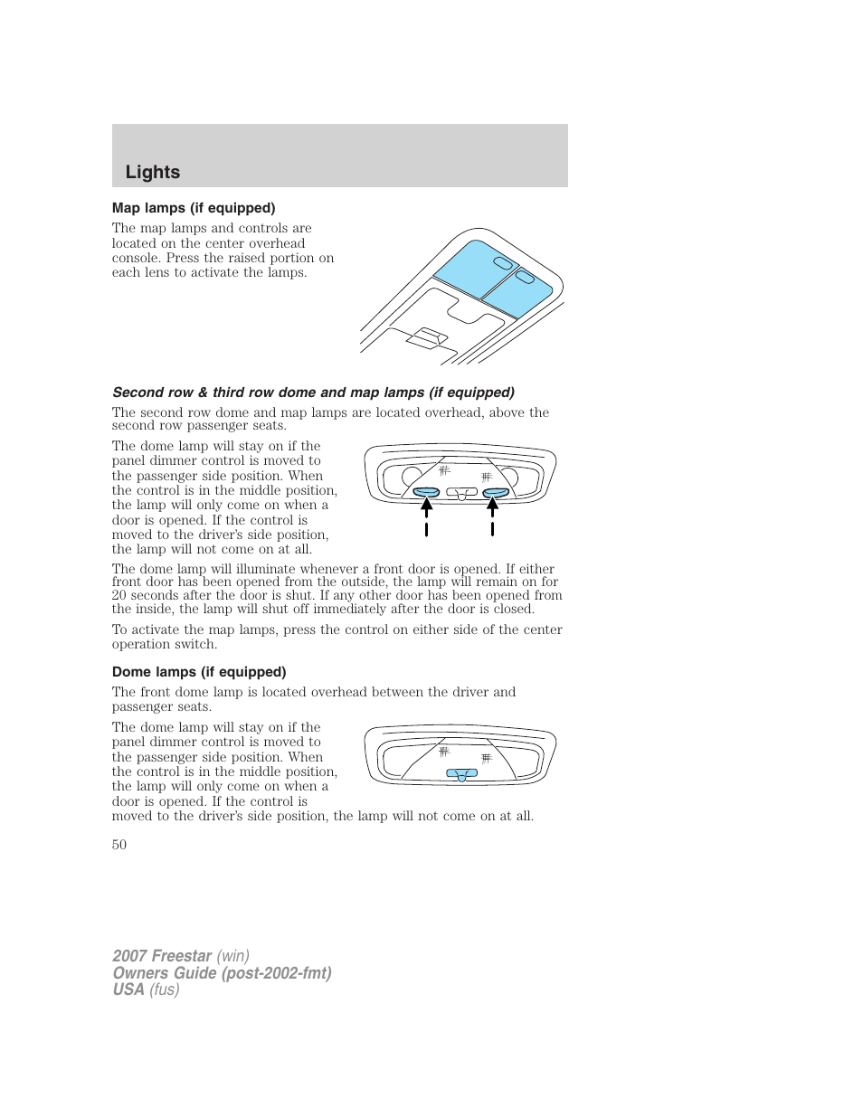 Map lamps (if equipped), Dome lamps (if equipped), Lights | FORD 2007 Freestar v.2 User Manual | Page 50 / 320