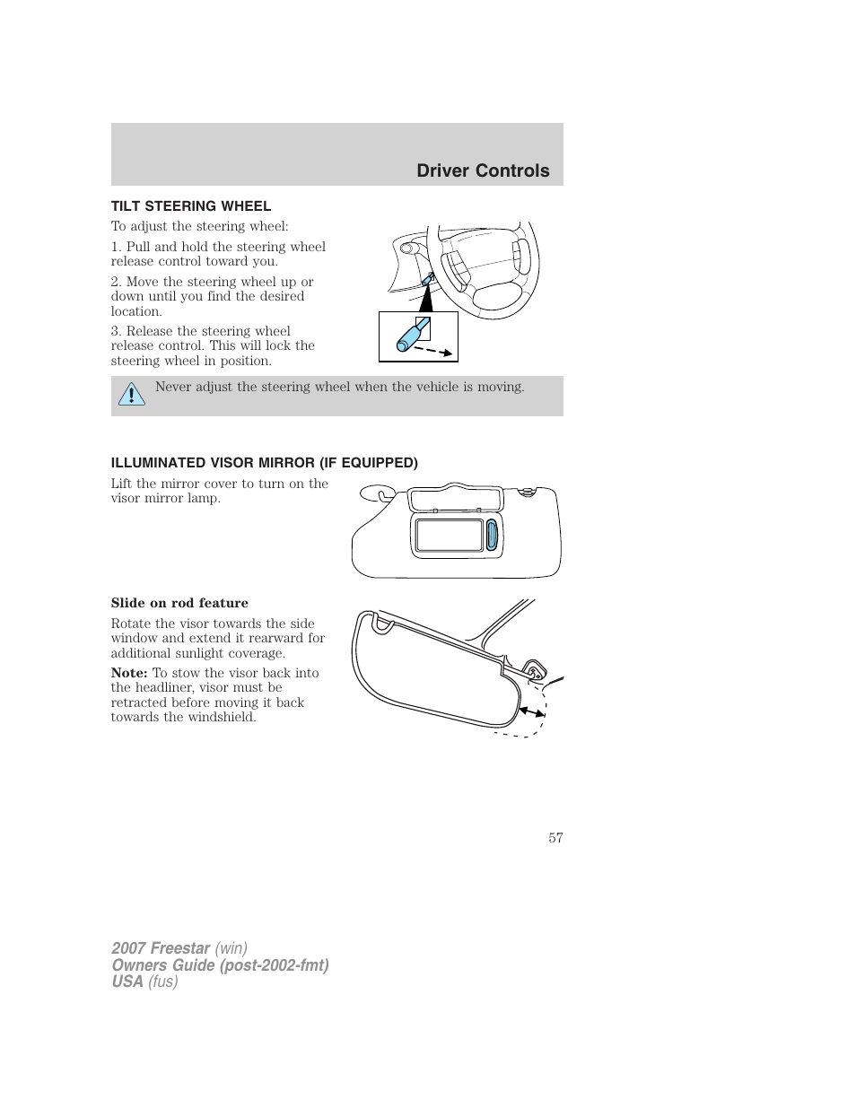 Tilt steering wheel, Illuminated visor mirror (if equipped), Steering wheel adjustment | Driver controls | FORD 2007 Freestar v.2 User Manual | Page 57 / 320