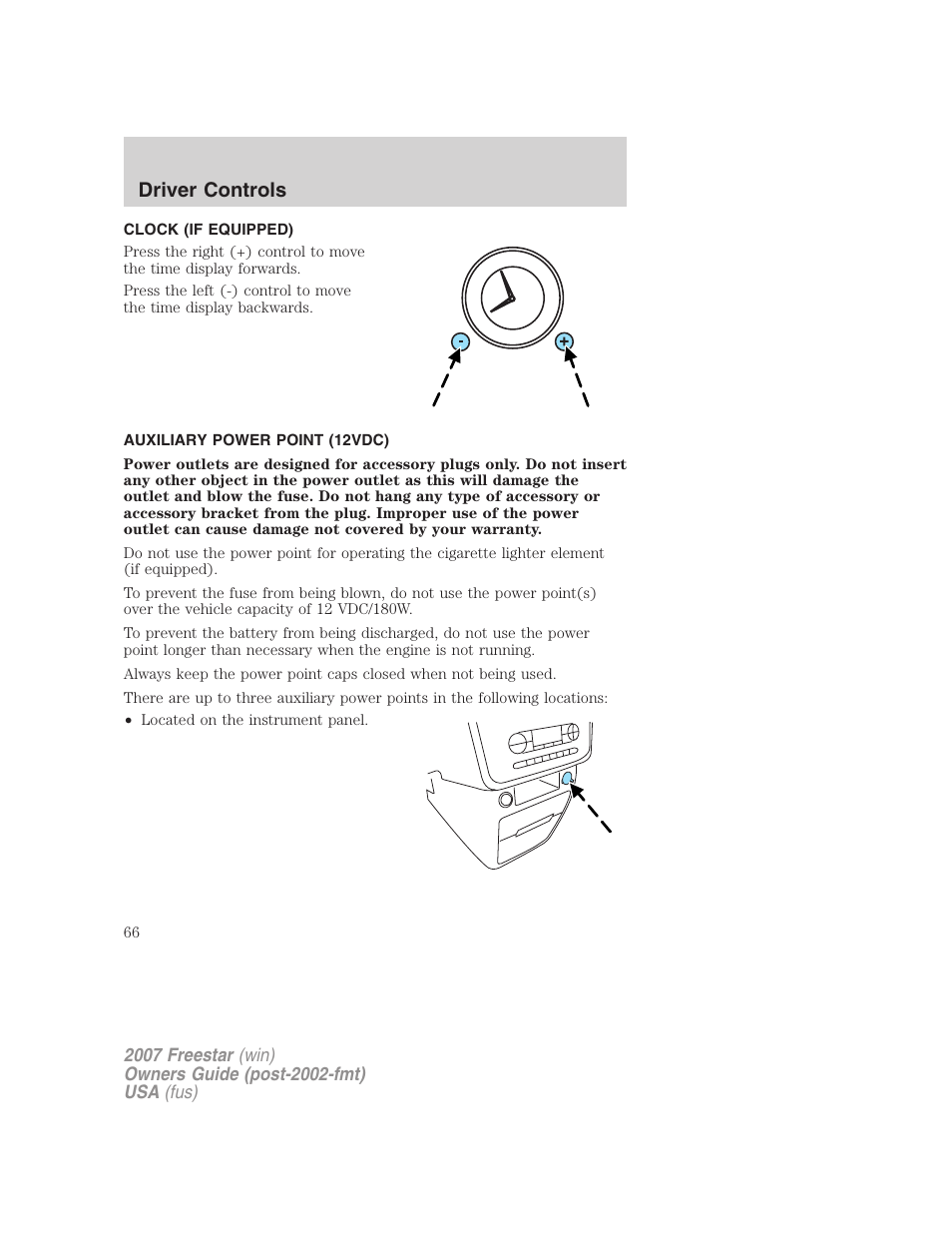 Clock (if equipped), Auxiliary power point (12vdc), Driver controls | FORD 2007 Freestar v.2 User Manual | Page 66 / 320