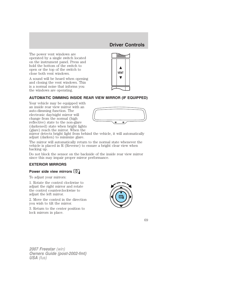 Exterior mirrors, Power side view mirrors, Mirrors | Driver controls | FORD 2007 Freestar v.2 User Manual | Page 69 / 320