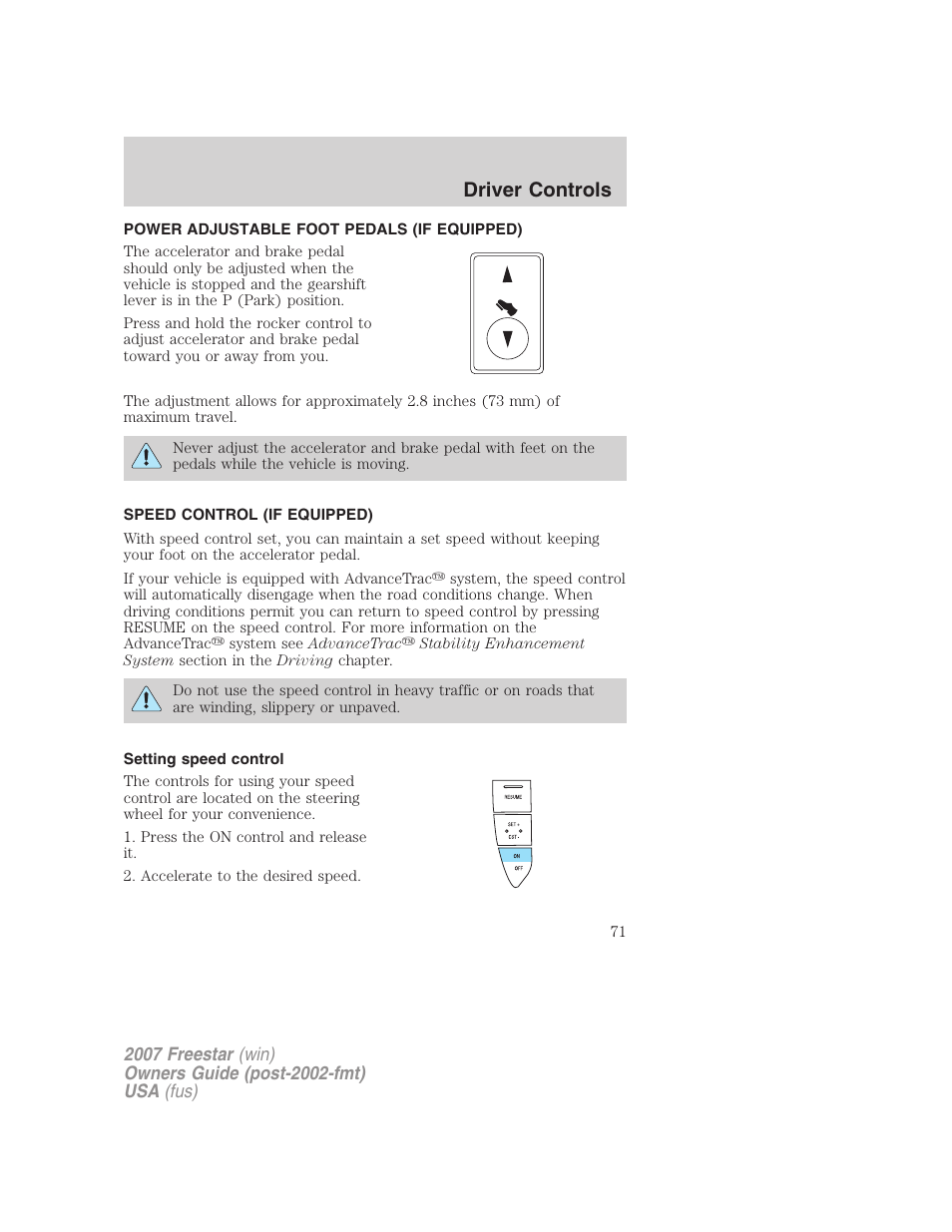 Power adjustable foot pedals (if equipped), Speed control (if equipped), Setting speed control | Speed control, Driver controls | FORD 2007 Freestar v.2 User Manual | Page 71 / 320