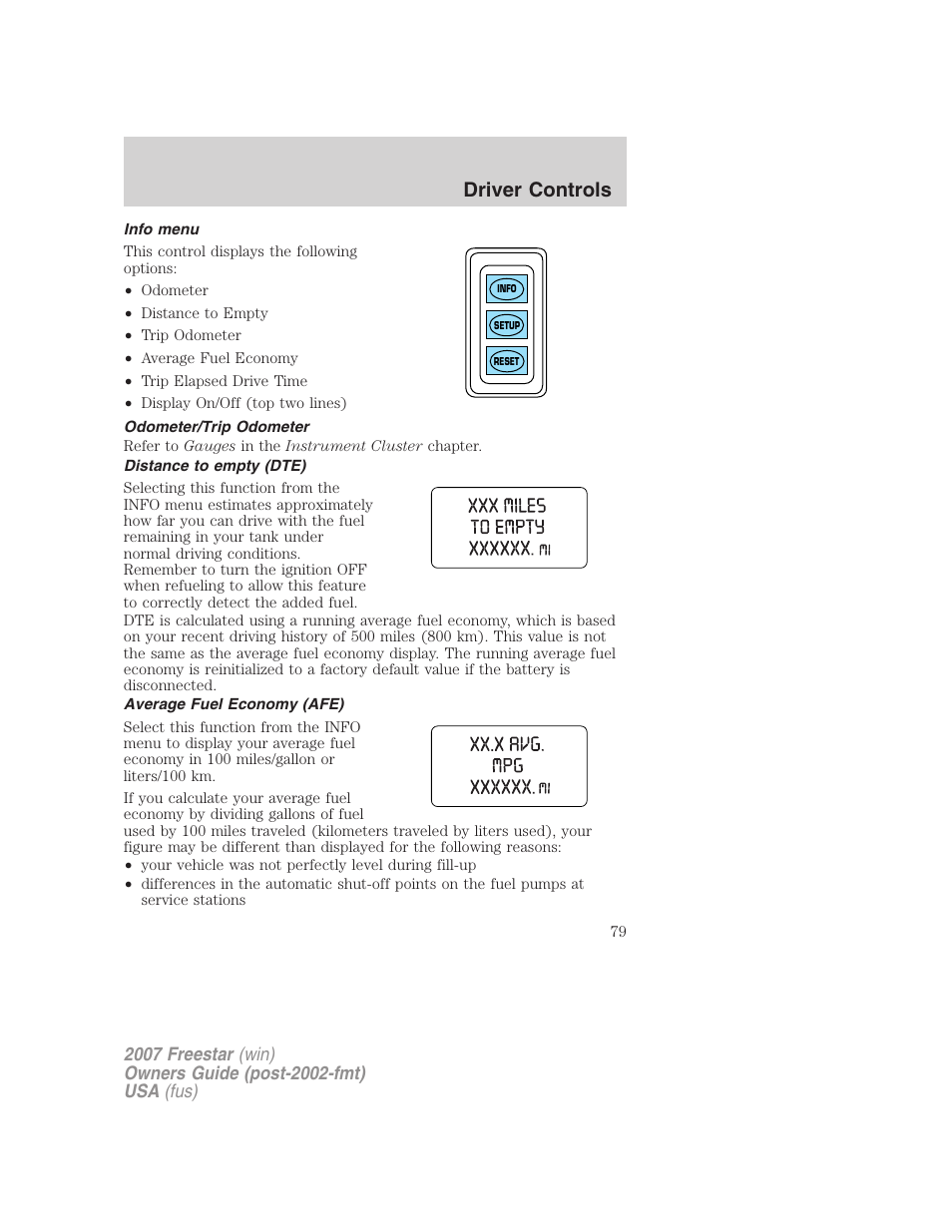 Info menu, Odometer/trip odometer, Distance to empty (dte) | Average fuel economy (afe), Driver controls | FORD 2007 Freestar v.2 User Manual | Page 79 / 320