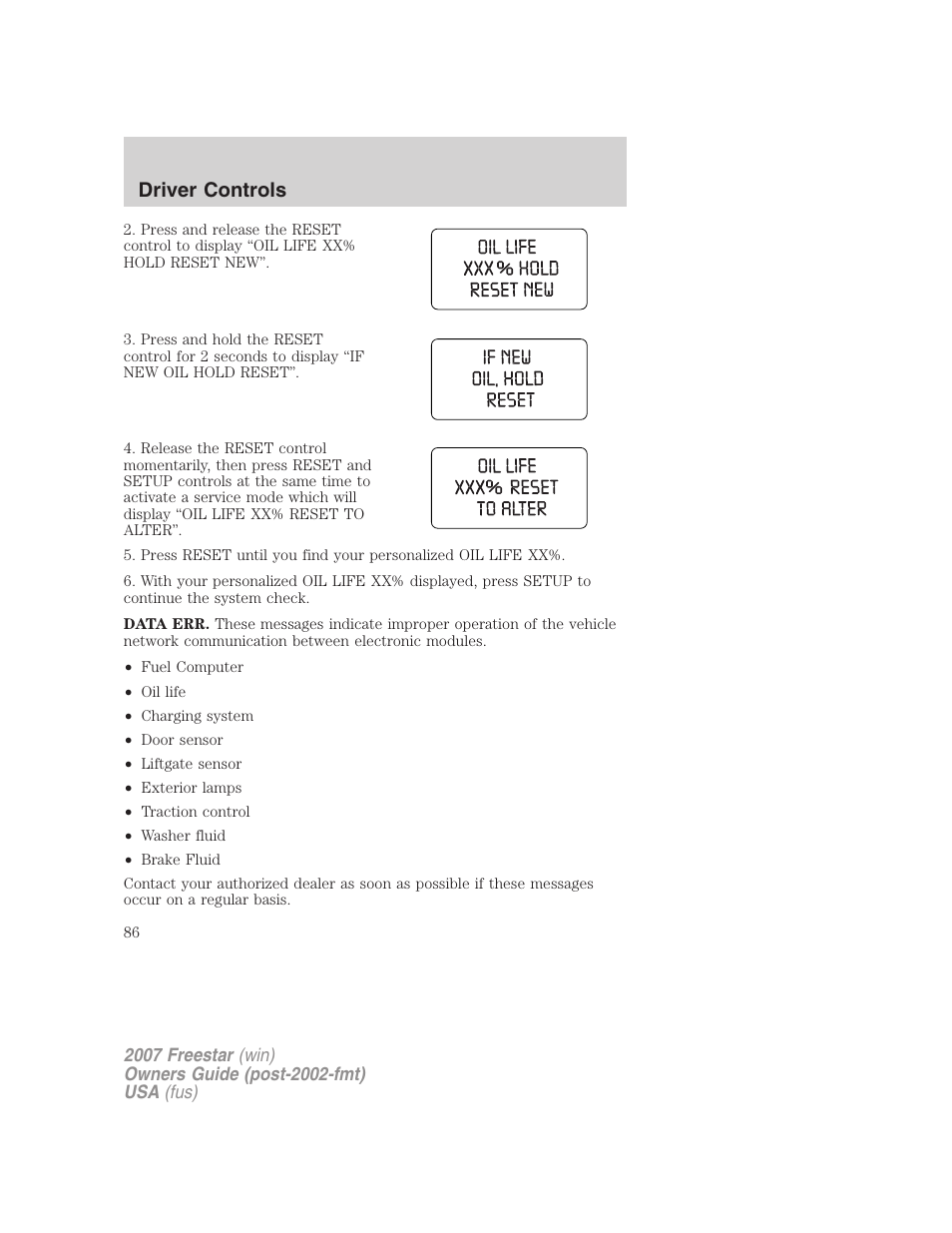 Driver controls | FORD 2007 Freestar v.2 User Manual | Page 86 / 320