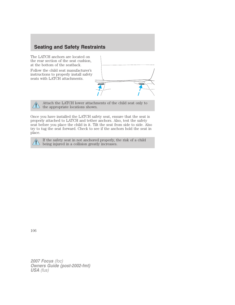 Seating and safety restraints | FORD 2007 Focus v.1 User Manual | Page 106 / 224