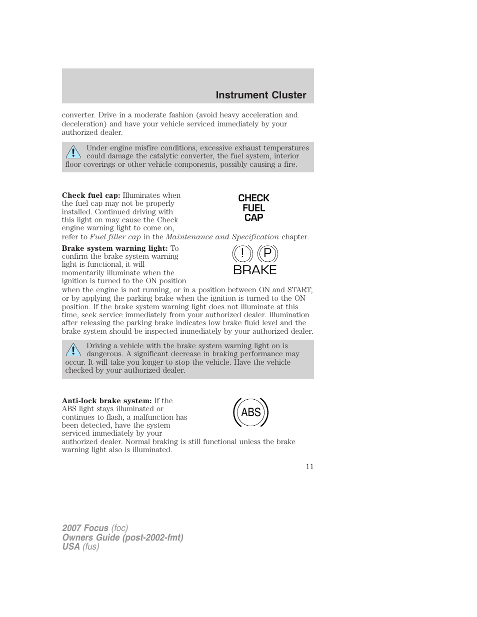 P! brake abs | FORD 2007 Focus v.1 User Manual | Page 11 / 224