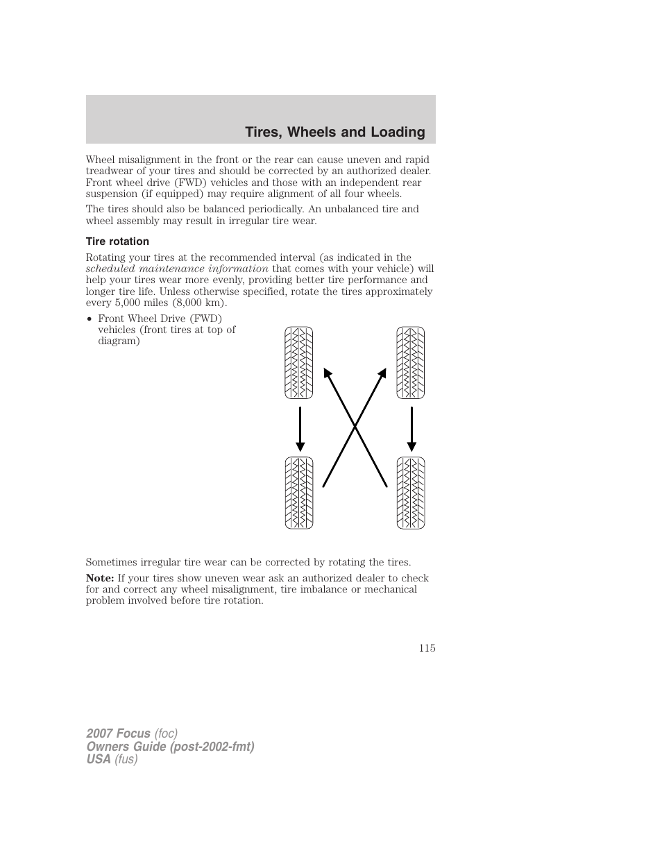 Tire rotation, Tires, wheels and loading | FORD 2007 Focus v.1 User Manual | Page 115 / 224