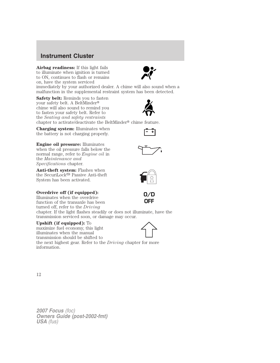 Instrument cluster | FORD 2007 Focus v.1 User Manual | Page 12 / 224