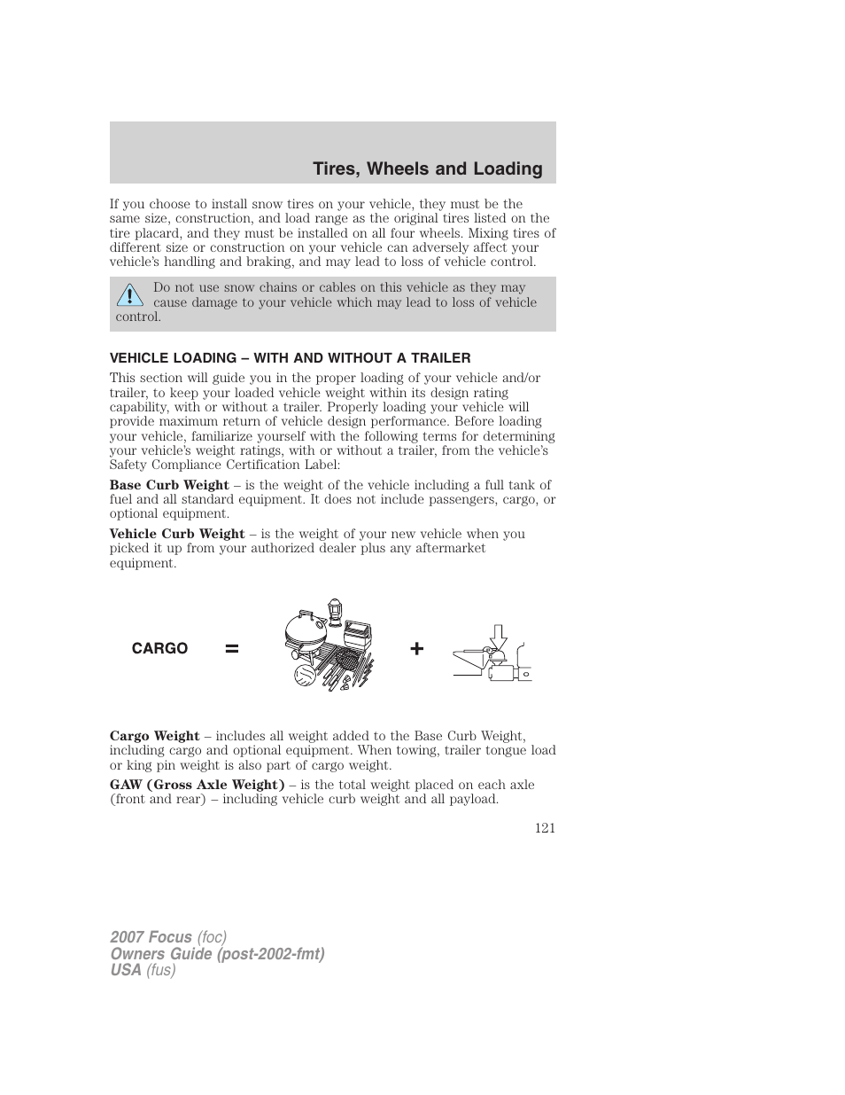 Vehicle loading – with and without a trailer, Vehicle loading, Tires, wheels and loading | FORD 2007 Focus v.1 User Manual | Page 121 / 224