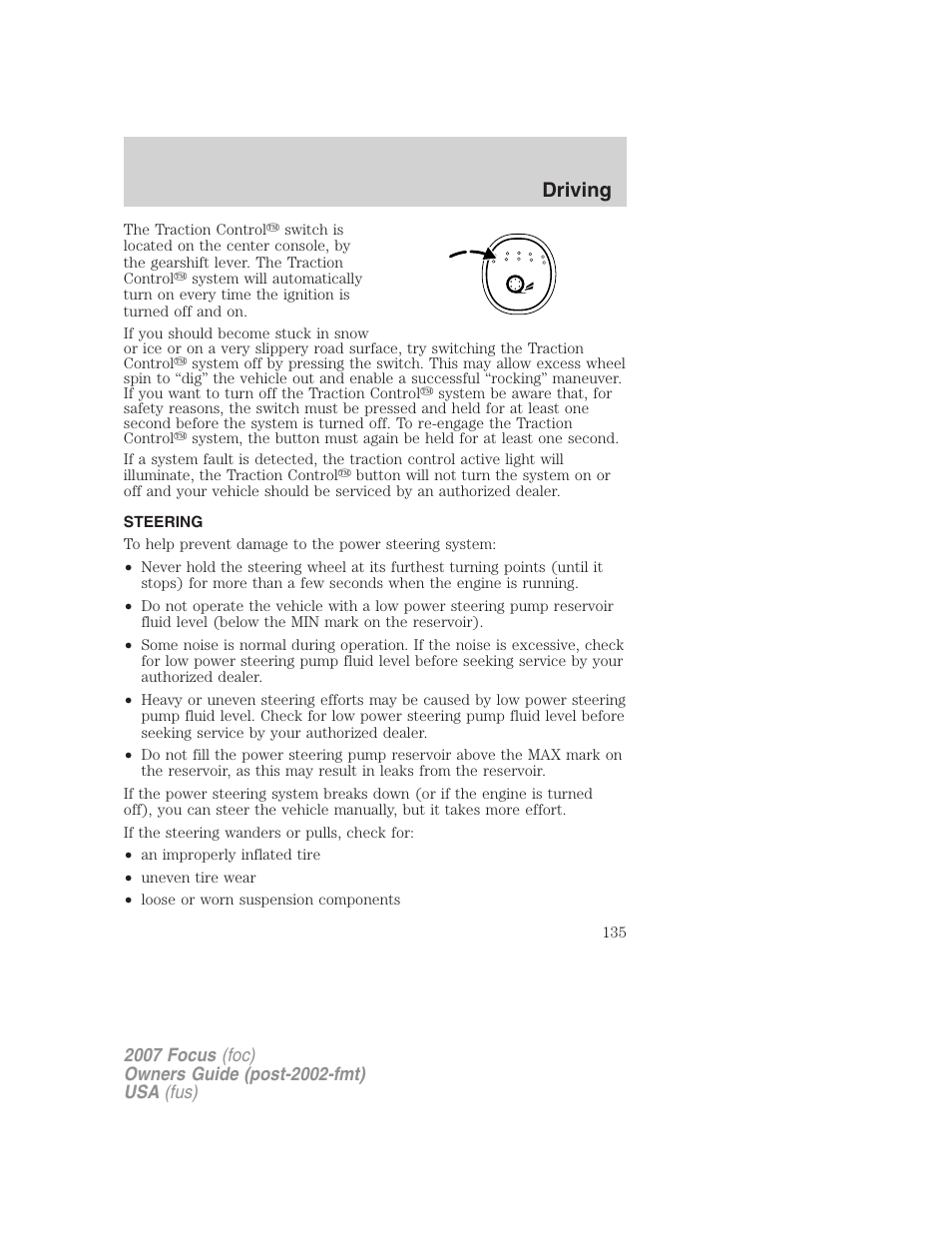 Steering, Driving | FORD 2007 Focus v.1 User Manual | Page 135 / 224