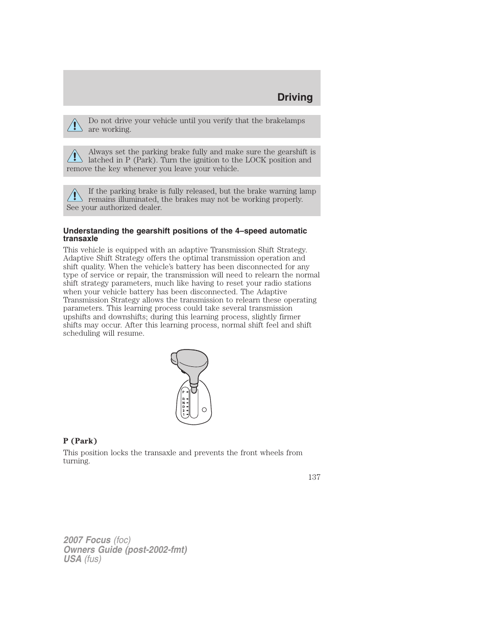 Driving | FORD 2007 Focus v.1 User Manual | Page 137 / 224