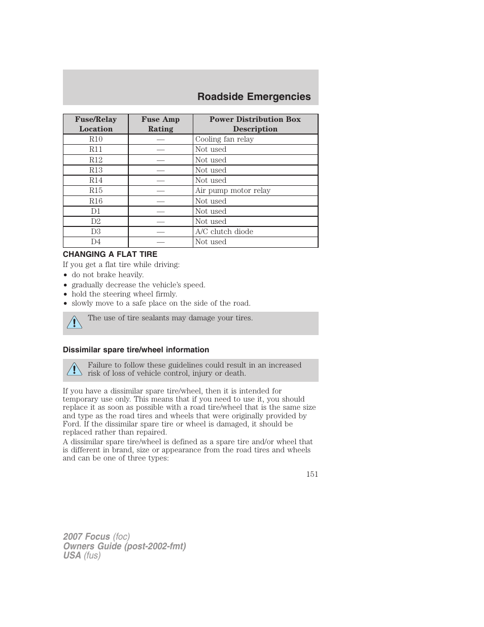 Changing a flat tire, Dissimilar spare tire/wheel information, Changing tires | Roadside emergencies | FORD 2007 Focus v.1 User Manual | Page 151 / 224