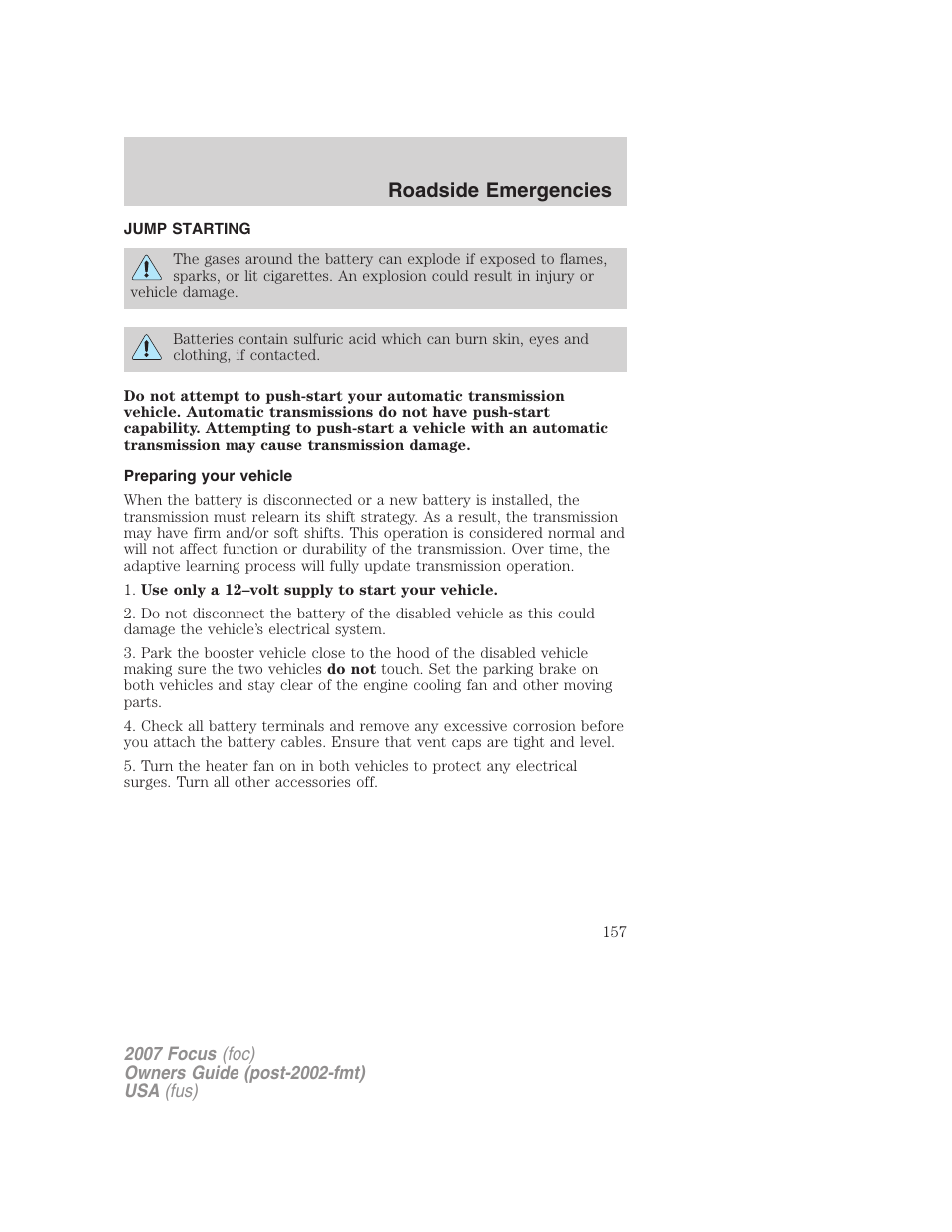 Jump starting, Preparing your vehicle, Roadside emergencies | FORD 2007 Focus v.1 User Manual | Page 157 / 224