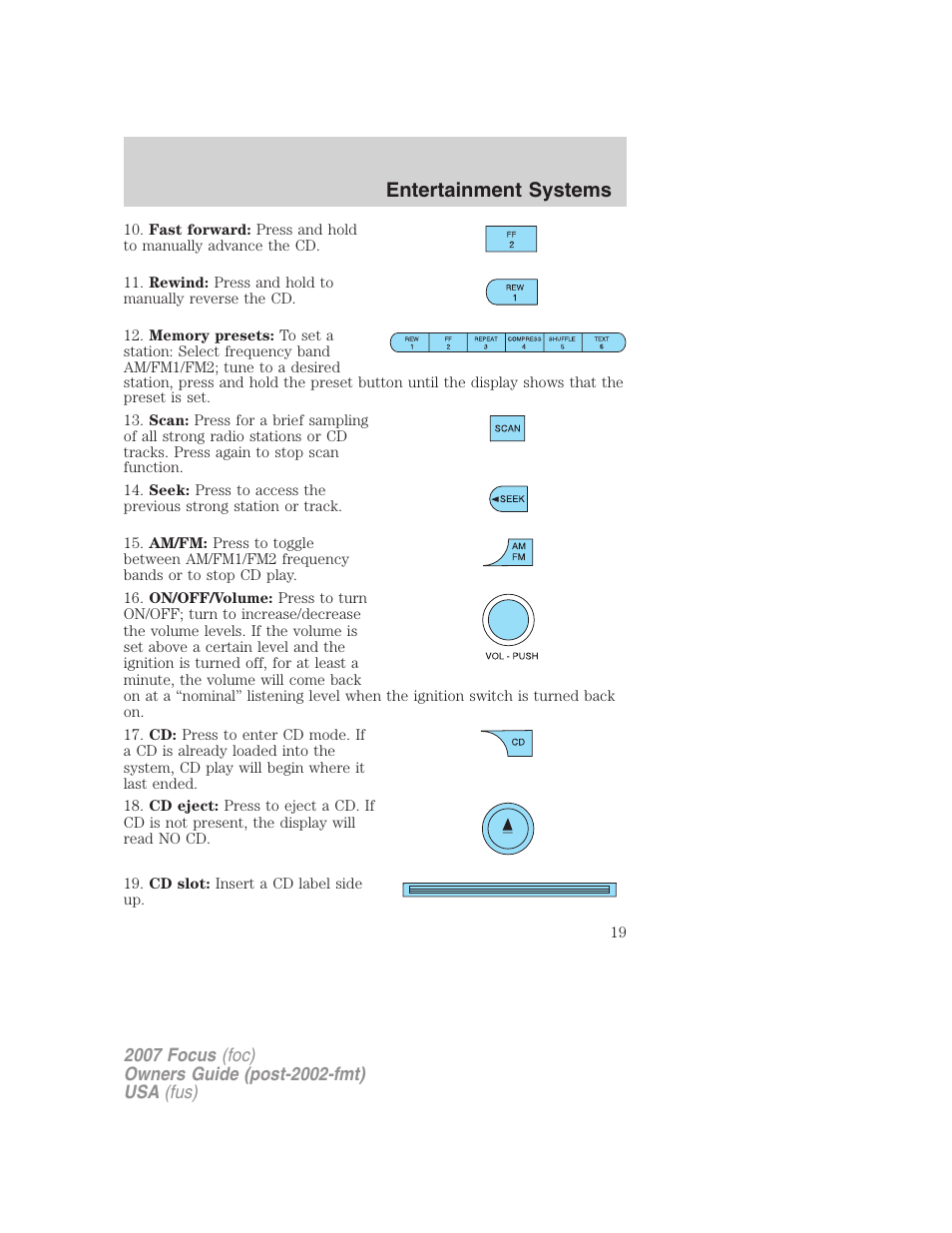 Entertainment systems | FORD 2007 Focus v.1 User Manual | Page 19 / 224