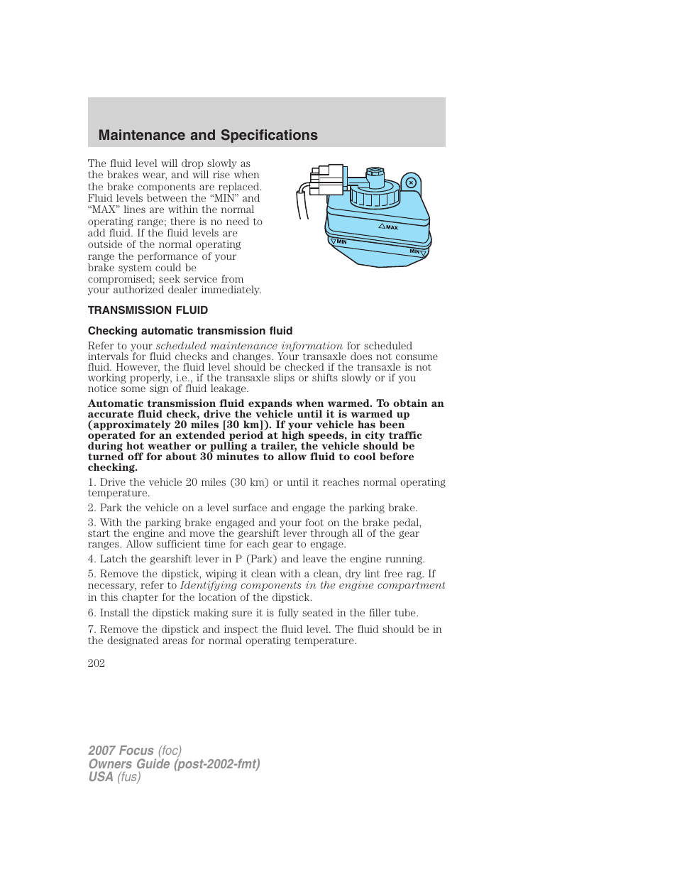 Transmission fluid, Checking automatic transmission fluid, Maintenance and specifications | FORD 2007 Focus v.1 User Manual | Page 202 / 224