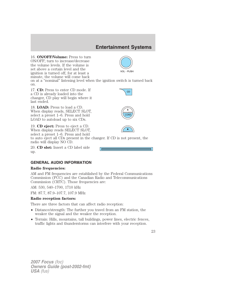 General audio information, Entertainment systems | FORD 2007 Focus v.1 User Manual | Page 23 / 224