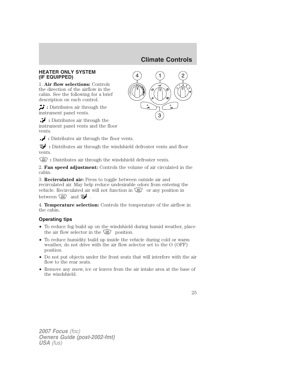 Climate controls, Heater only system (if equipped), Operating tips | Heater only | FORD 2007 Focus v.1 User Manual | Page 25 / 224