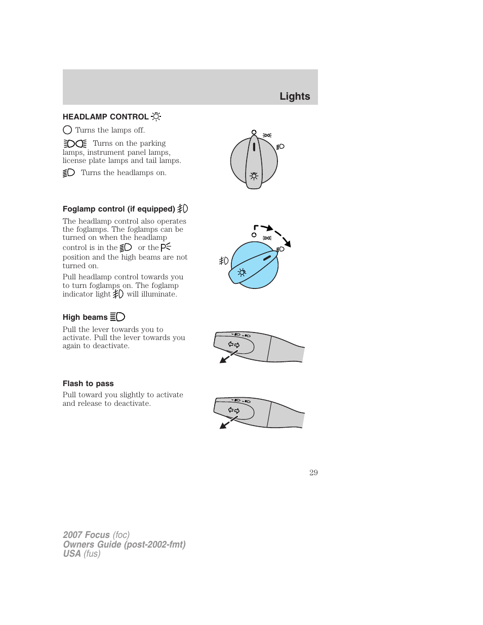 Lights, Headlamp control, Foglamp control (if equipped) | High beams, Flash to pass, Headlamps | FORD 2007 Focus v.1 User Manual | Page 29 / 224