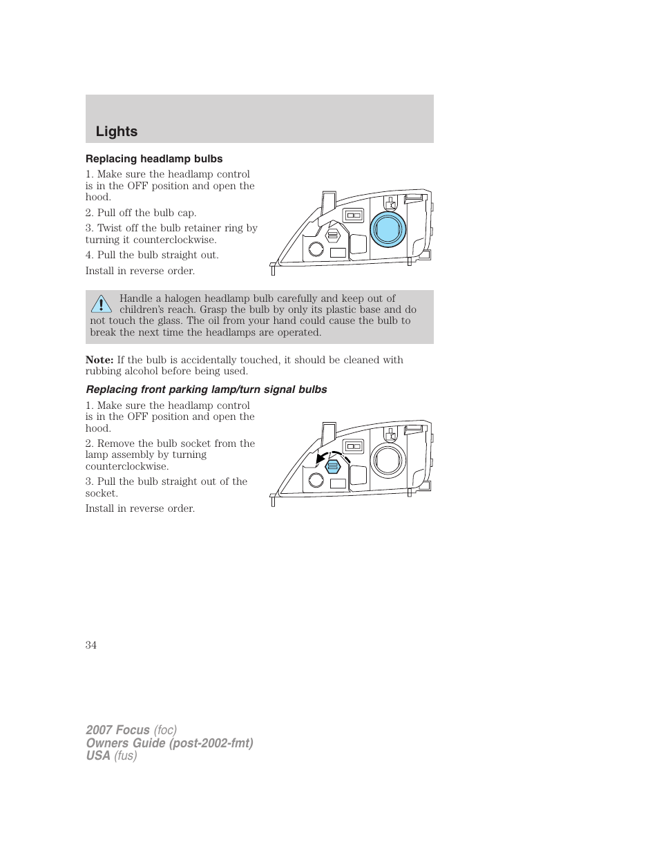 Replacing headlamp bulbs, Replacing front parking lamp/turn signal bulbs, Lights | FORD 2007 Focus v.1 User Manual | Page 34 / 224