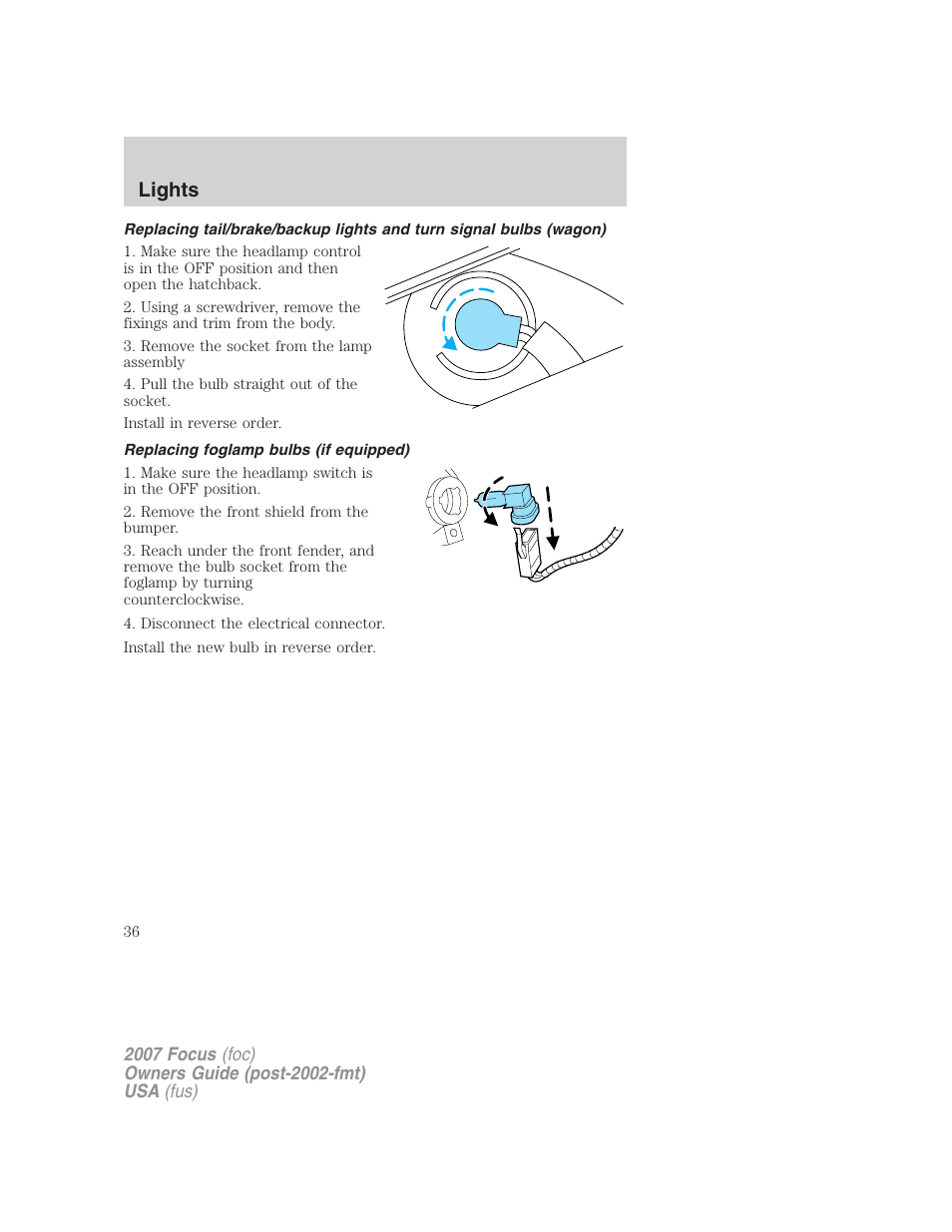 Replacing foglamp bulbs (if equipped), Lights | FORD 2007 Focus v.1 User Manual | Page 36 / 224