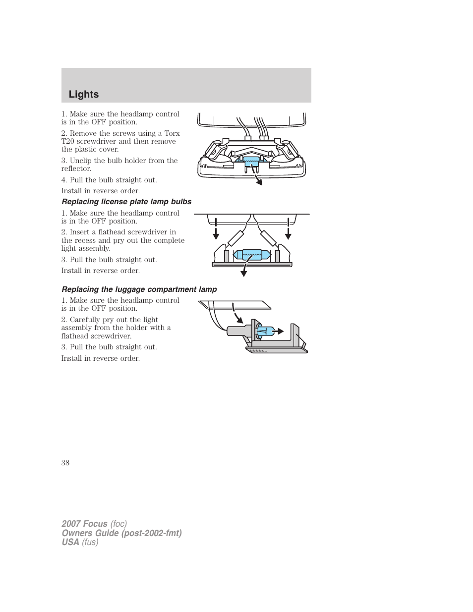 Replacing license plate lamp bulbs, Replacing the luggage compartment lamp, Lights | FORD 2007 Focus v.1 User Manual | Page 38 / 224
