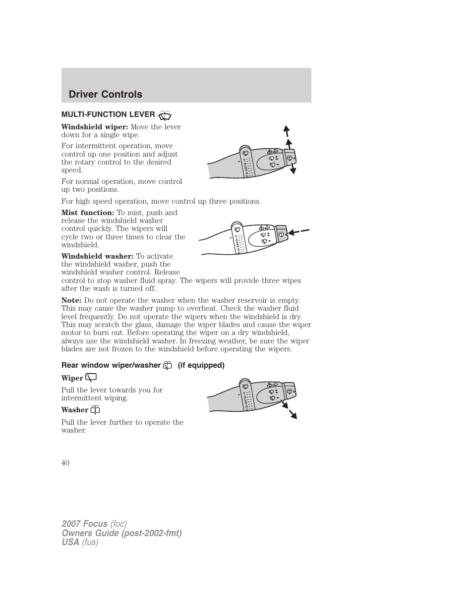 Driver controls, Multi-function lever, Rear window wiper/washer (if equipped) | Windshield wiper/washer control | FORD 2007 Focus v.1 User Manual | Page 40 / 224