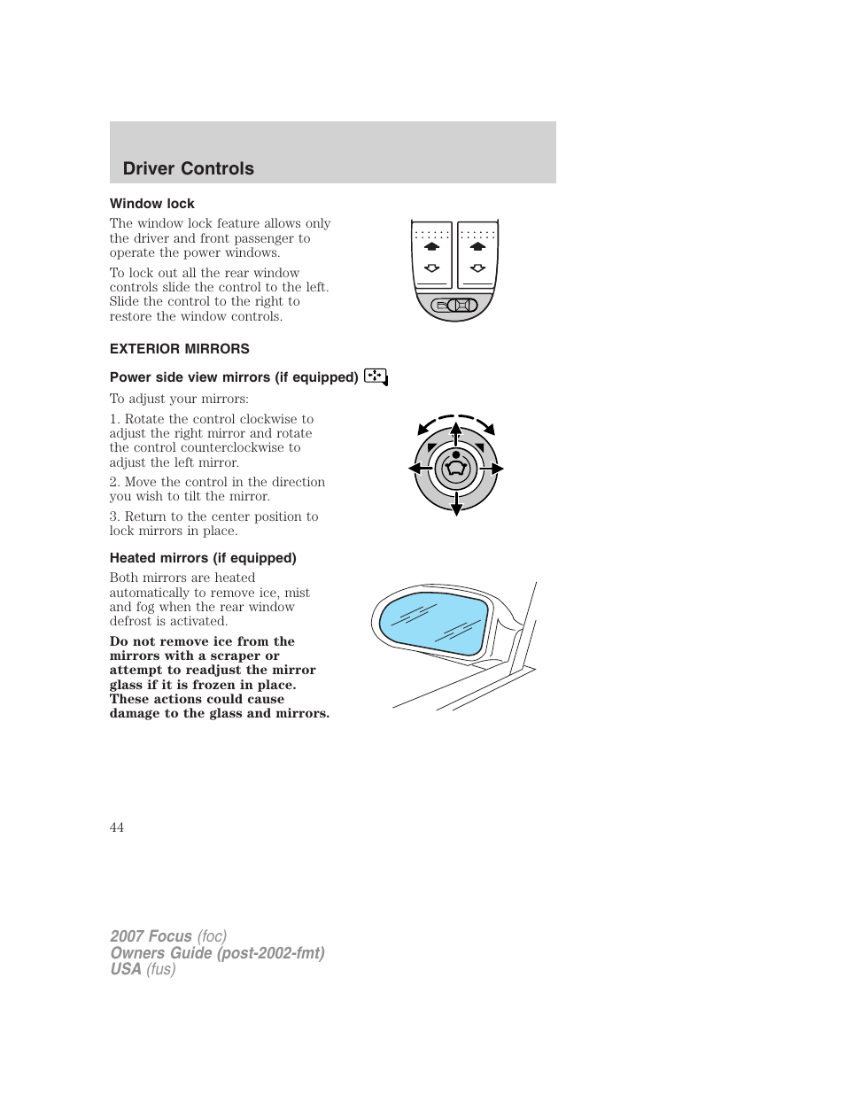 Window lock, Exterior mirrors, Power side view mirrors (if equipped) | Heated mirrors (if equipped), Mirrors, Driver controls | FORD 2007 Focus v.1 User Manual | Page 44 / 224