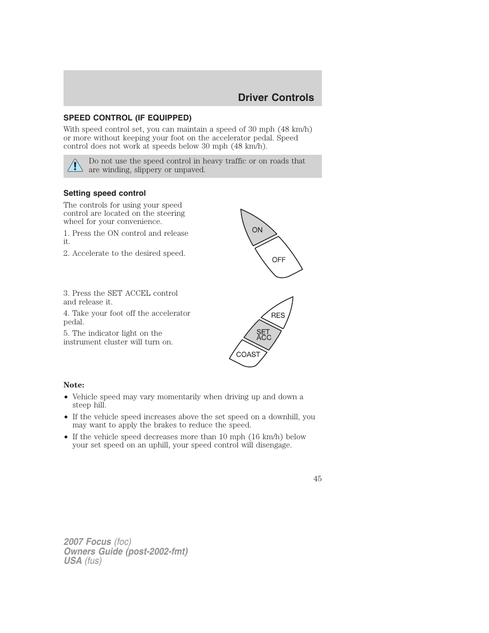 Speed control (if equipped), Setting speed control, Speed control | Driver controls | FORD 2007 Focus v.1 User Manual | Page 45 / 224