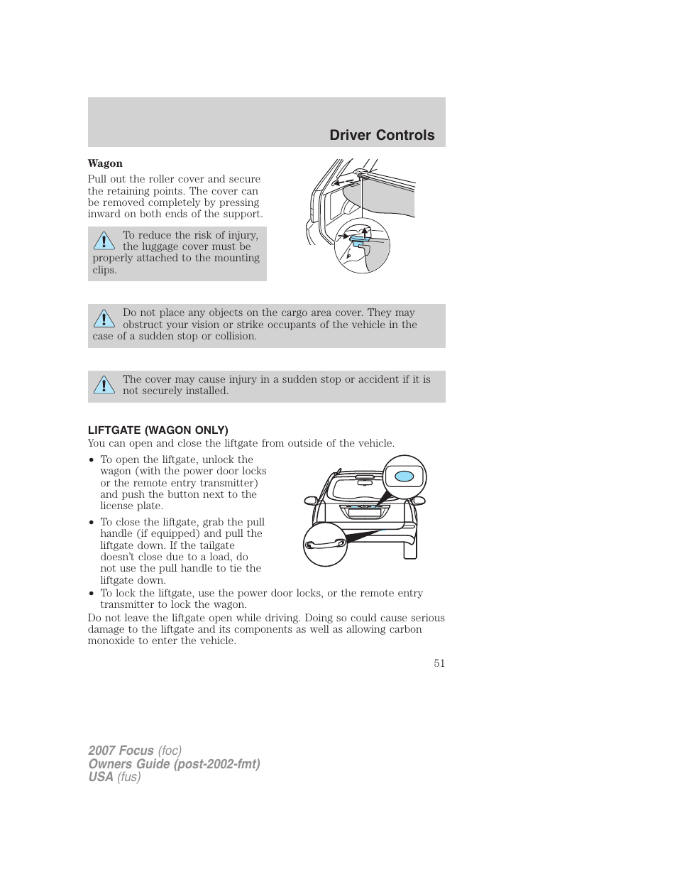 Liftgate (wagon only), Driver controls | FORD 2007 Focus v.1 User Manual | Page 51 / 224